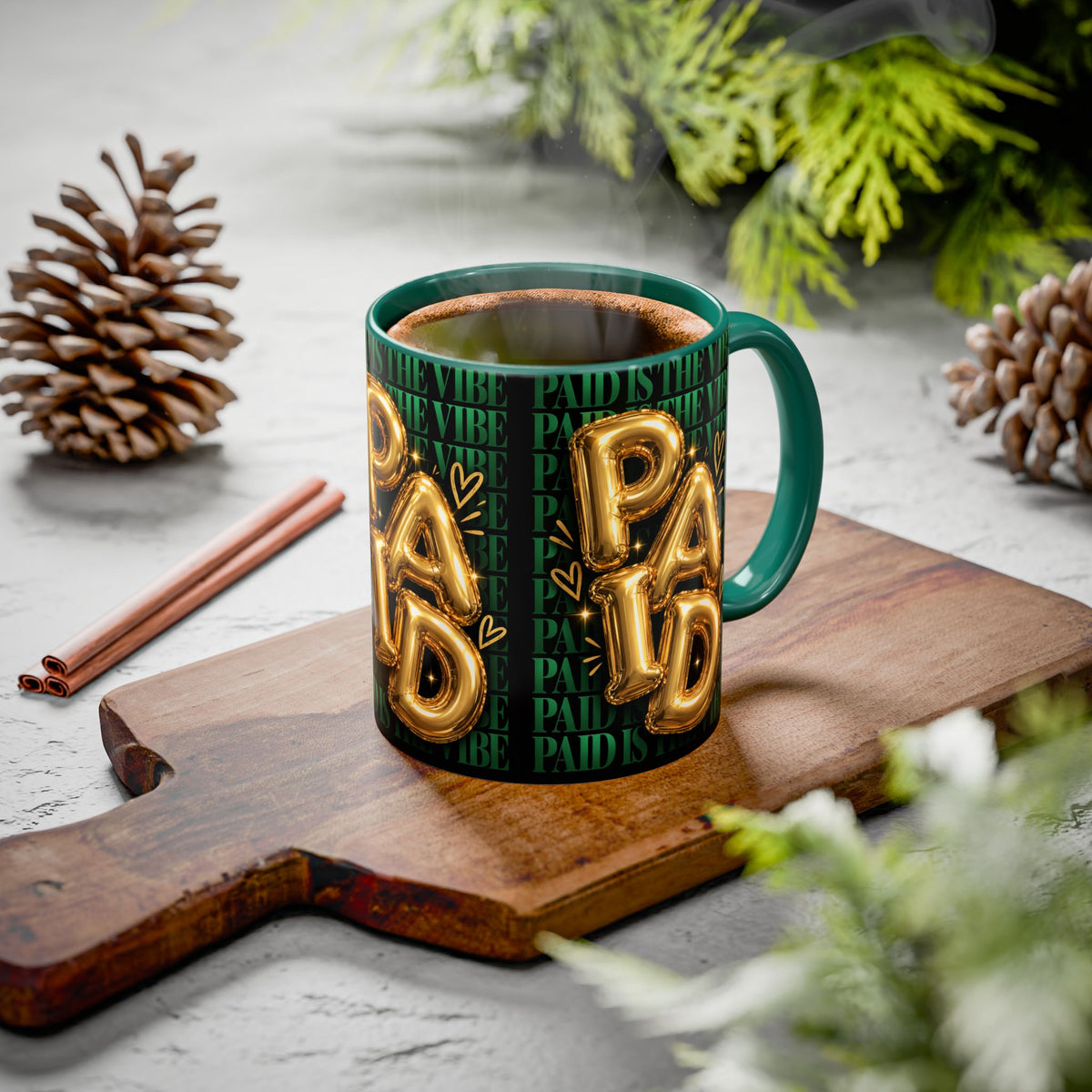 Paid Is the Vibe Mug — Gold Balloon Entrepreneur Accent Coffee Cup