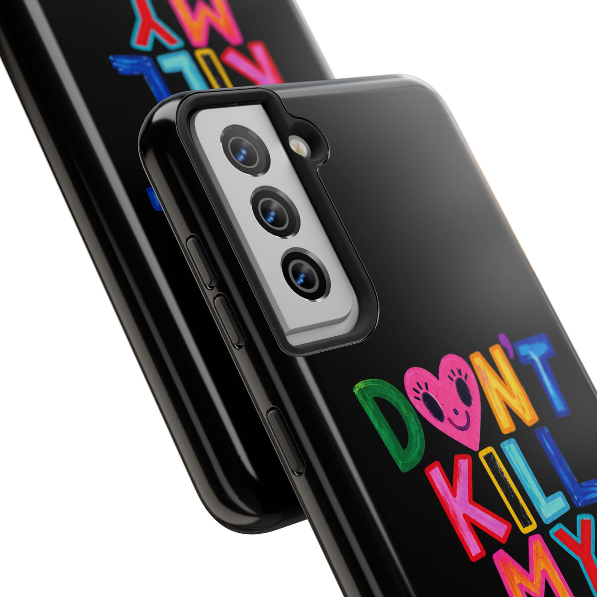 Tough Phone Case — “Don’t Kill My Booked & Busy Vibe” Colorful Protective Cover