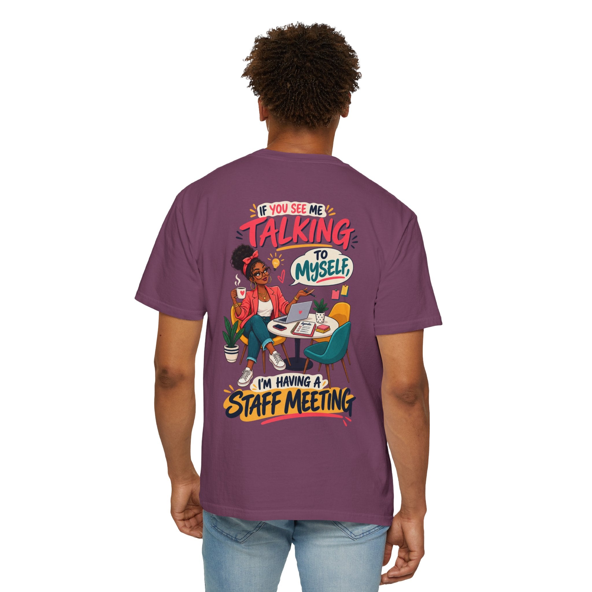 Funny Small Business Owner T-Shirt — “If You See Me Talking to Myself” Staff Meeting Graphic Tee