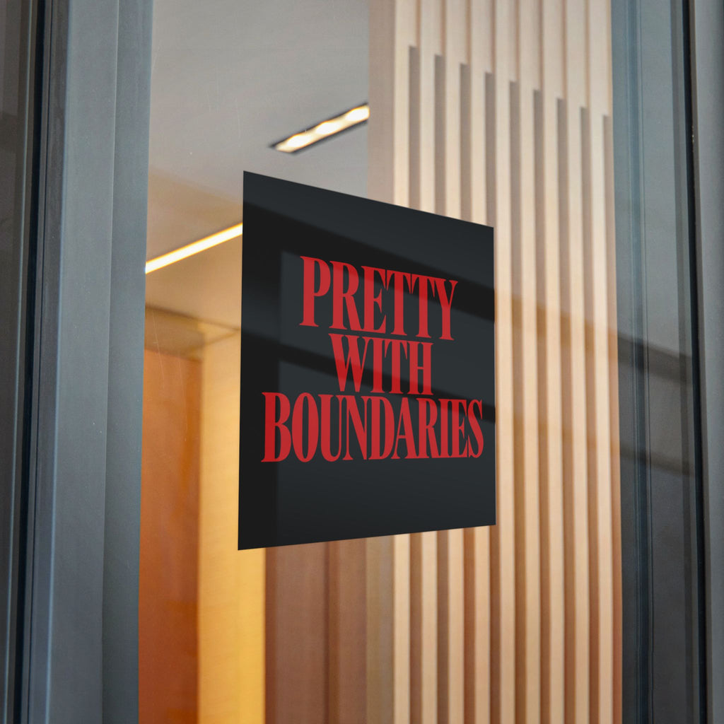 Pretty With Boundaries Sticker — Bold Self-Love & Boundary Statement Decal