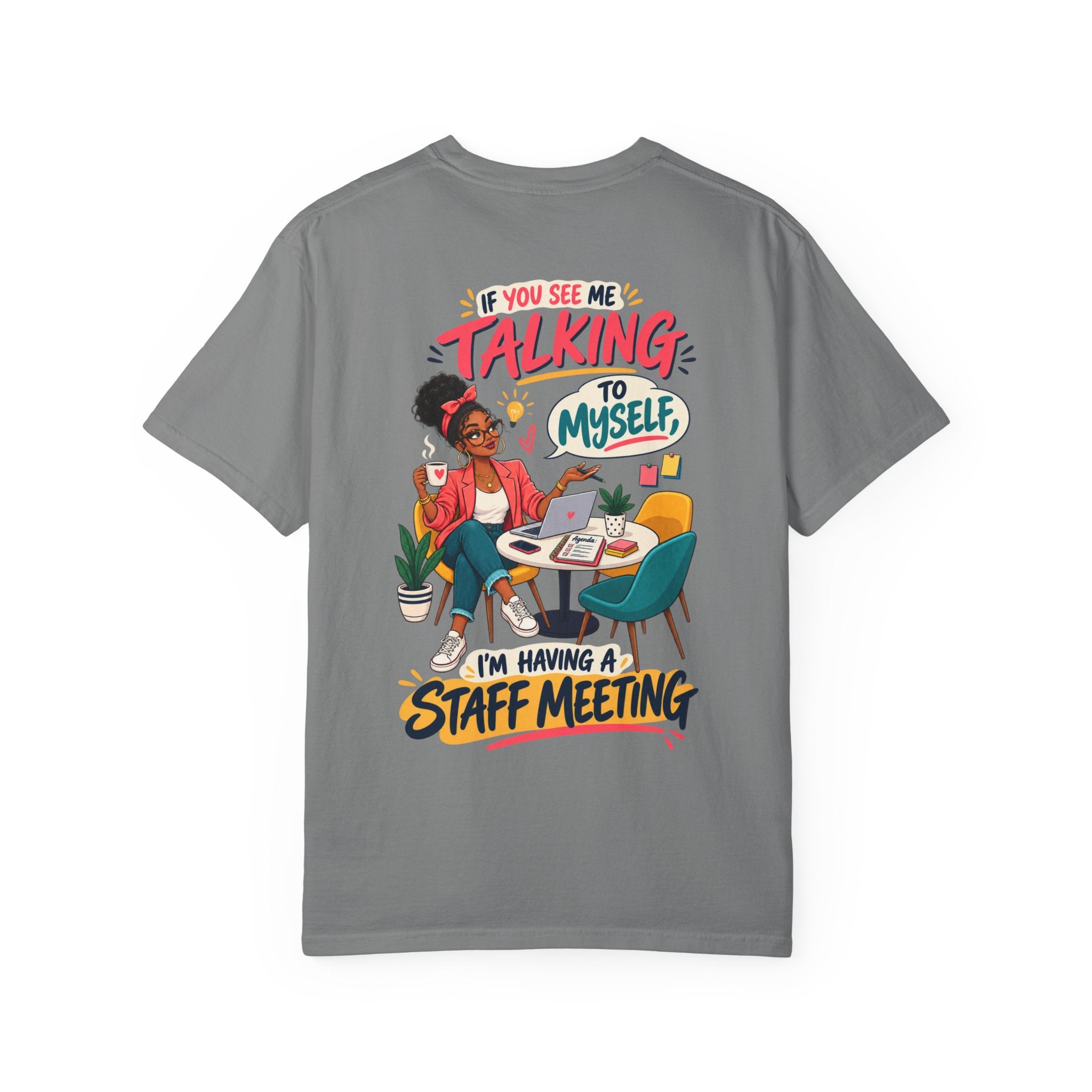 Funny Small Business Owner T-Shirt — “If You See Me Talking to Myself” Staff Meeting Graphic Tee
