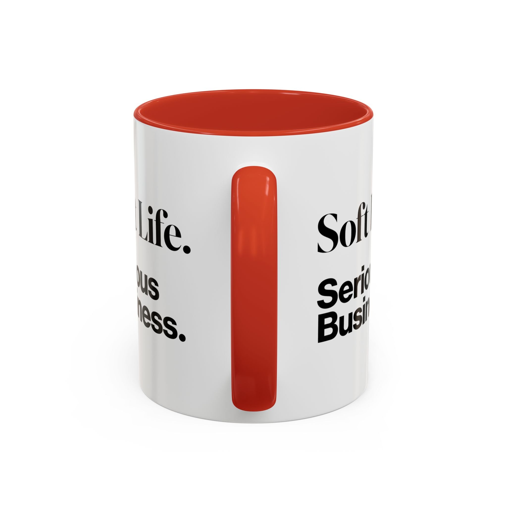Soft Life. Serious Business. Accent Mug — Entrepreneur & Business Owner Coffee Cup