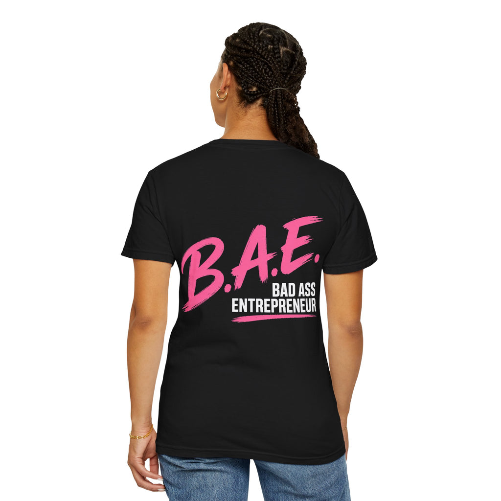 B.A.E. Bad Ass Entrepreneur Graphic Tee | Bold Business Owner Shirt