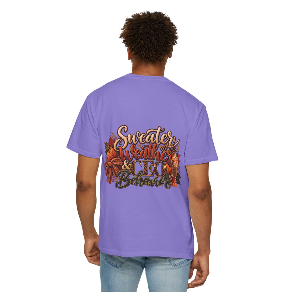 Sweater Weather & CEO Behavior T-Shirt