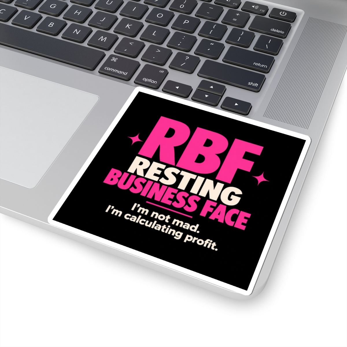 RBF "Resting Business Face" Sticker — Funny Entrepreneur Laptop Decal ("I’m not mad. I’m calculating profit.")