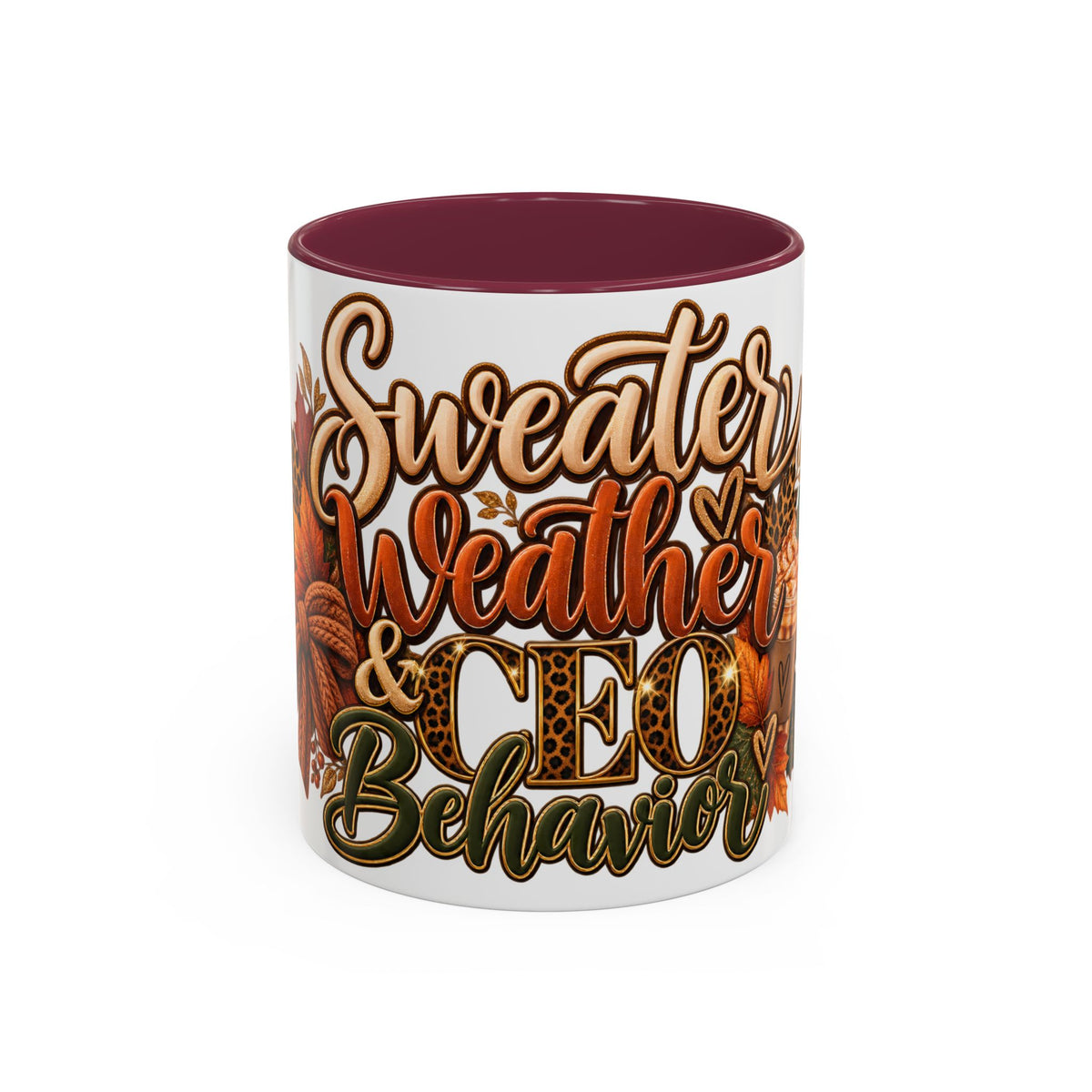 Sweater Weather & CEO Behavior Mug – Fall Pumpkin Latte Seasonal Coffee Cup (11oz/15oz)