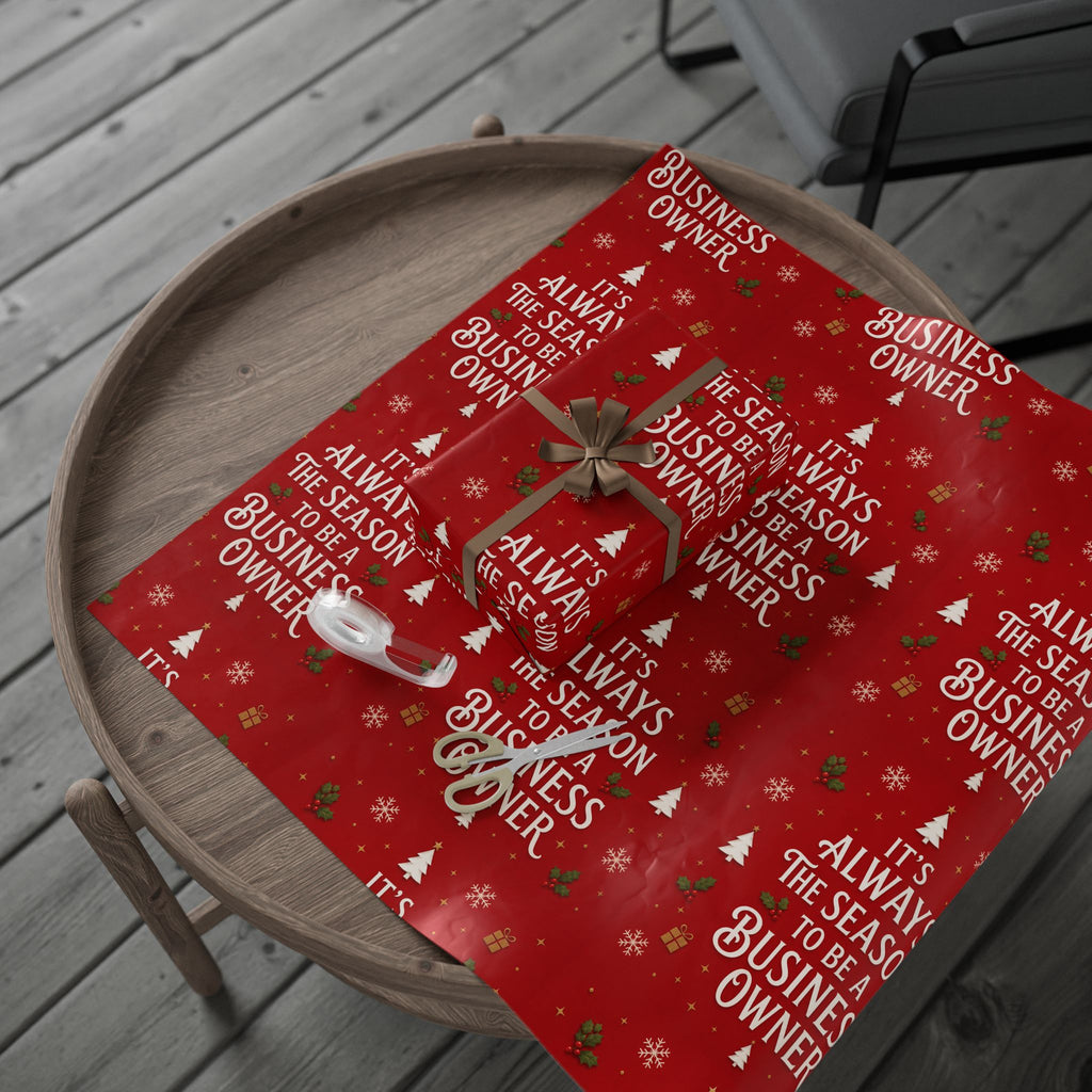 🎄 It’s Always the Season to Be a Business Owner Wrapping Paper – Red Holiday Entrepreneur Gift Wrap 🎁
