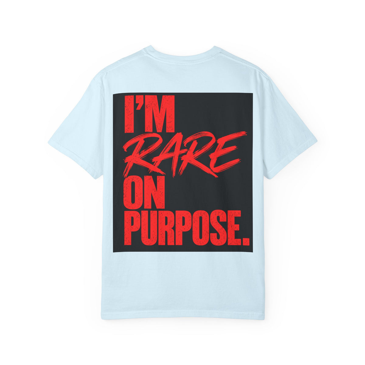 ❤️ I'm Rare on Purpose Heavyweight Graphic Tee