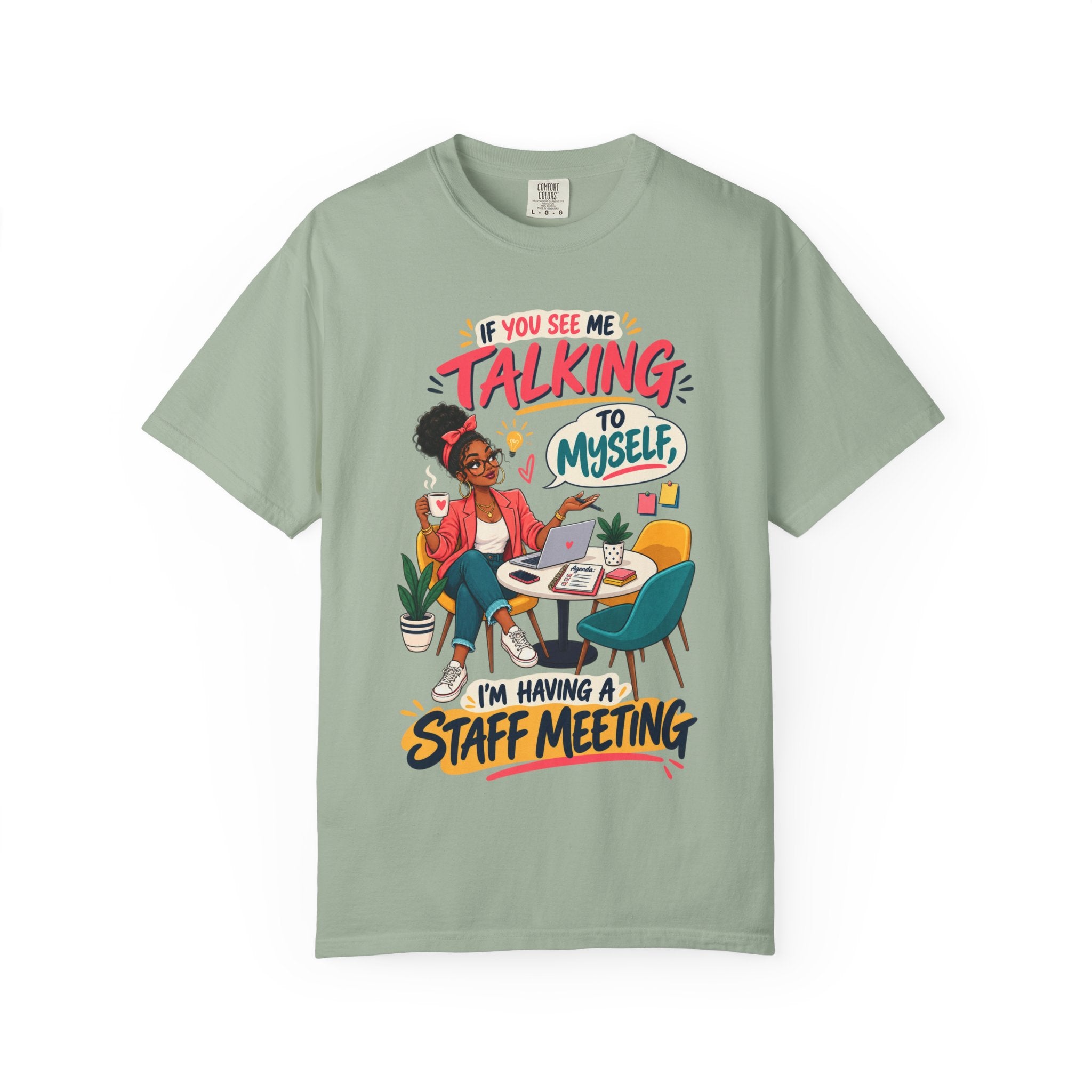 Funny Small Business Owner T-Shirt — “If You See Me Talking to Myself” Staff Meeting Graphic Tee