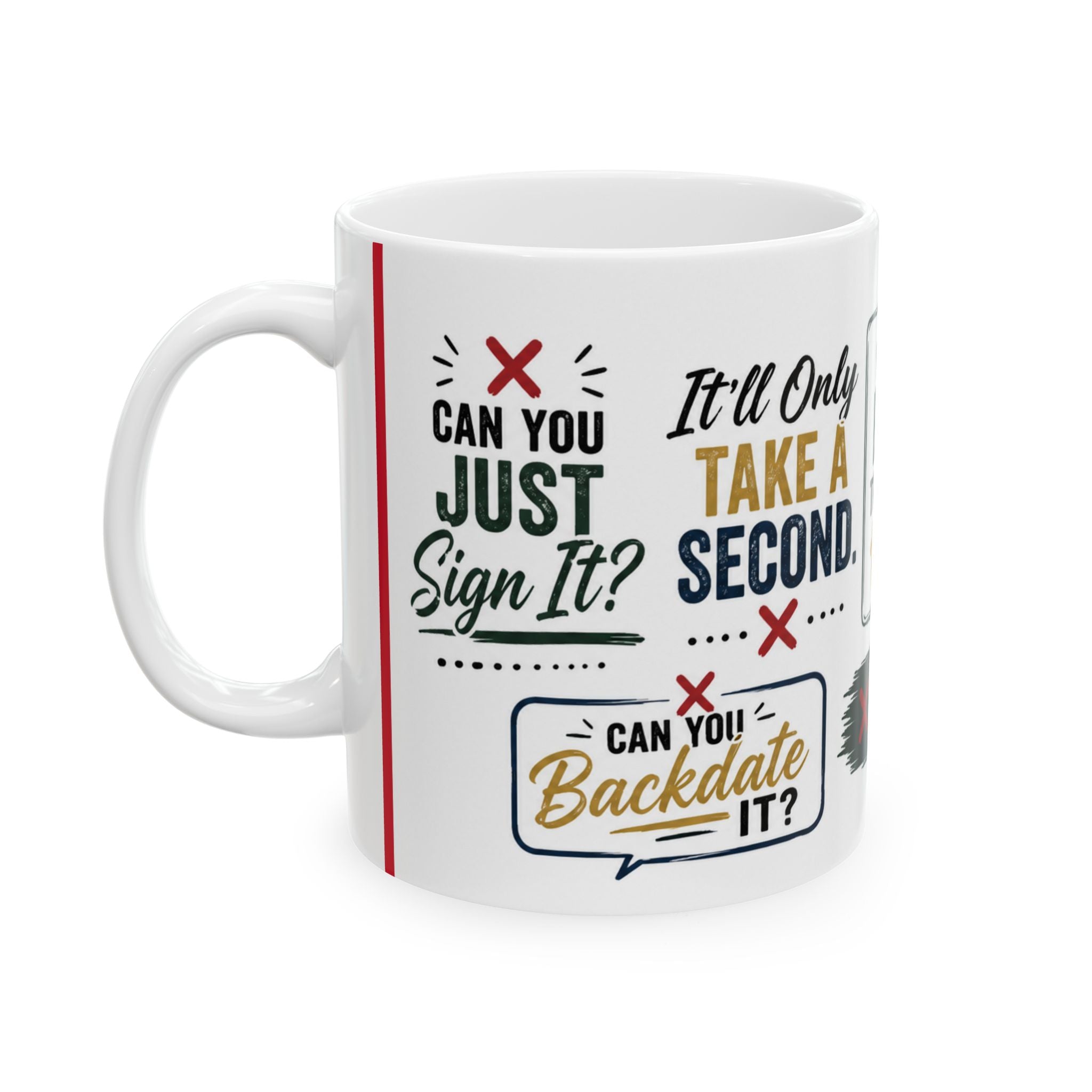 You Can Bend the Rules Right? — Funny Novelty Ceramic Coffee Mug (11oz/15oz)