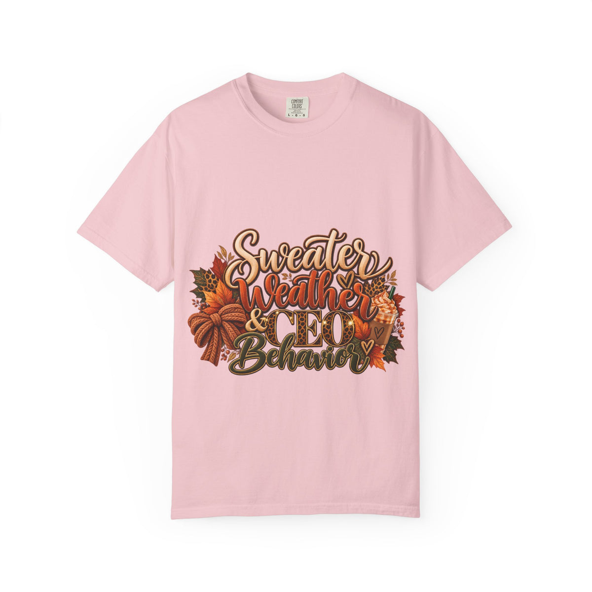 Sweater Weather & CEO Behavior T-Shirt