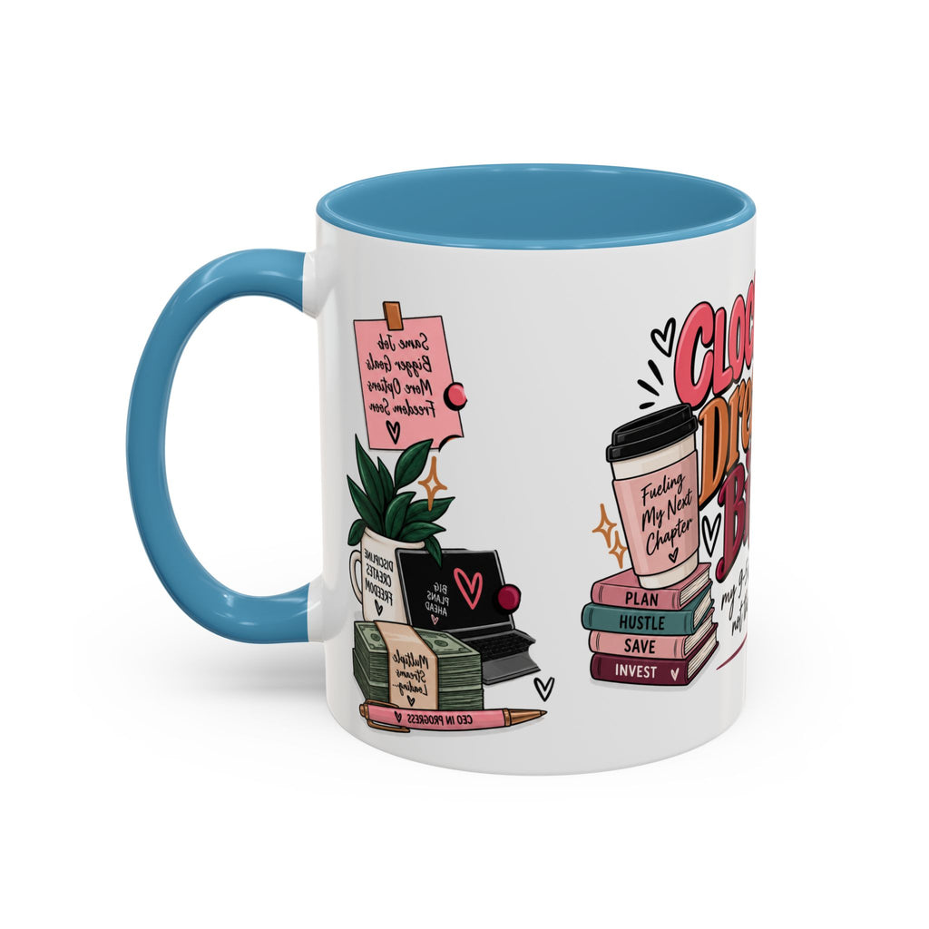 Clocked In, Dreaming Bigger Ceramic Mug — Side Hustle & Entrepreneur Coffee Cup