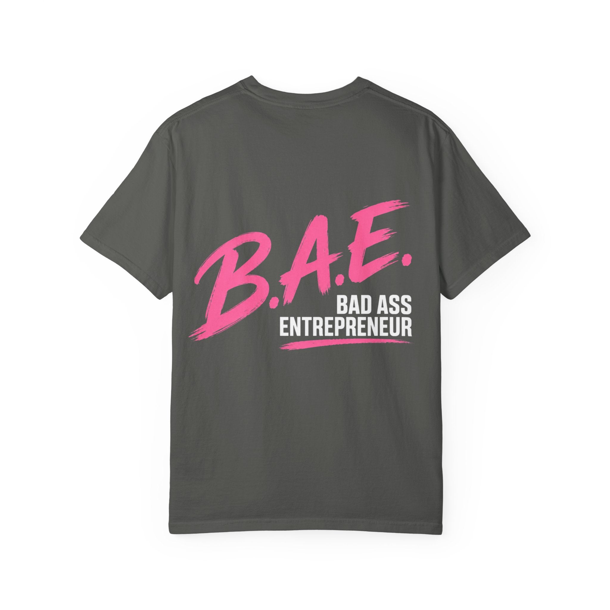 B.A.E. Bad Ass Entrepreneur Graphic Tee | Bold Business Owner Shirt