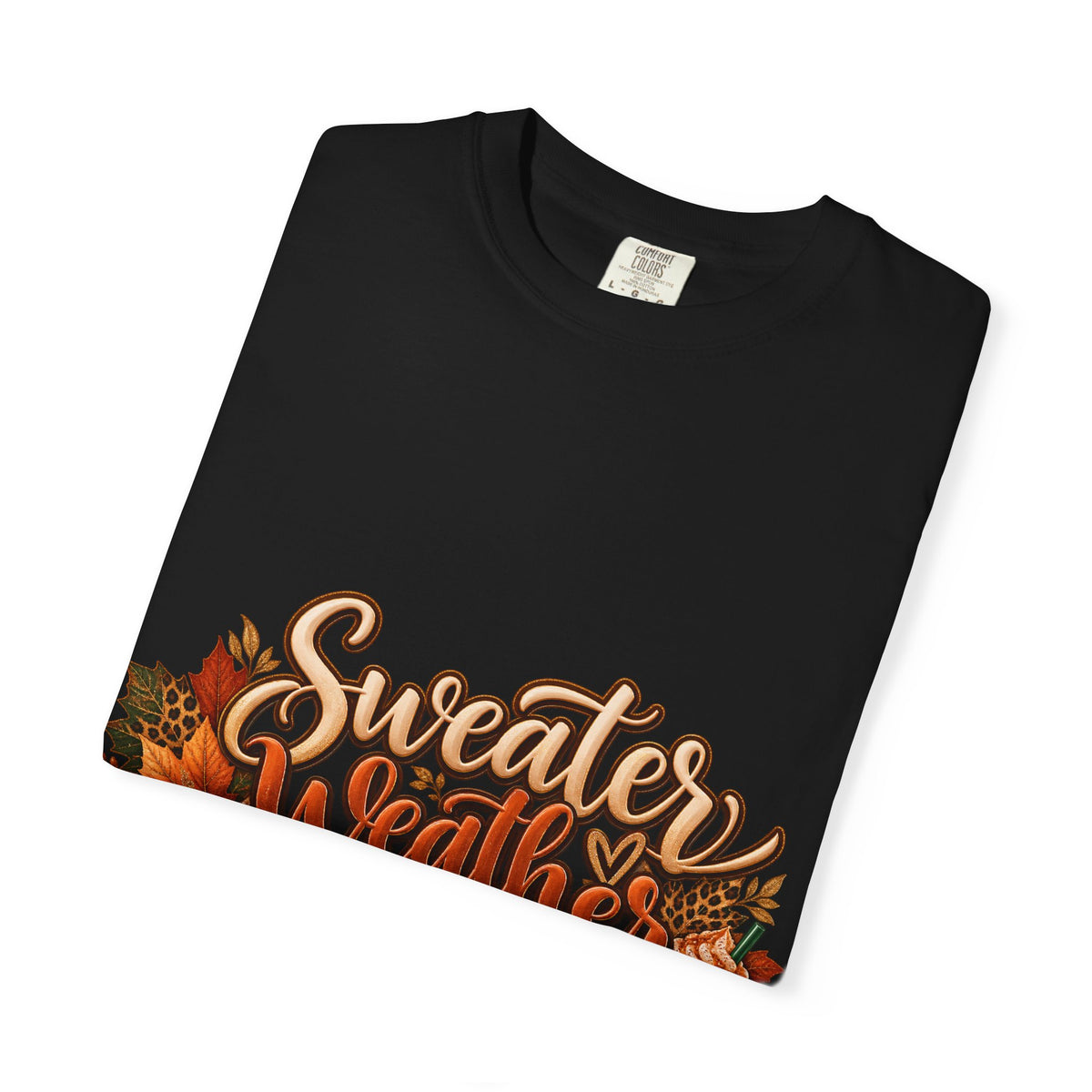 Sweater Weather & CEO Behavior T-Shirt