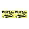 Notary Hustle Bumper Sticker — "Being a Notary is My Hustle"