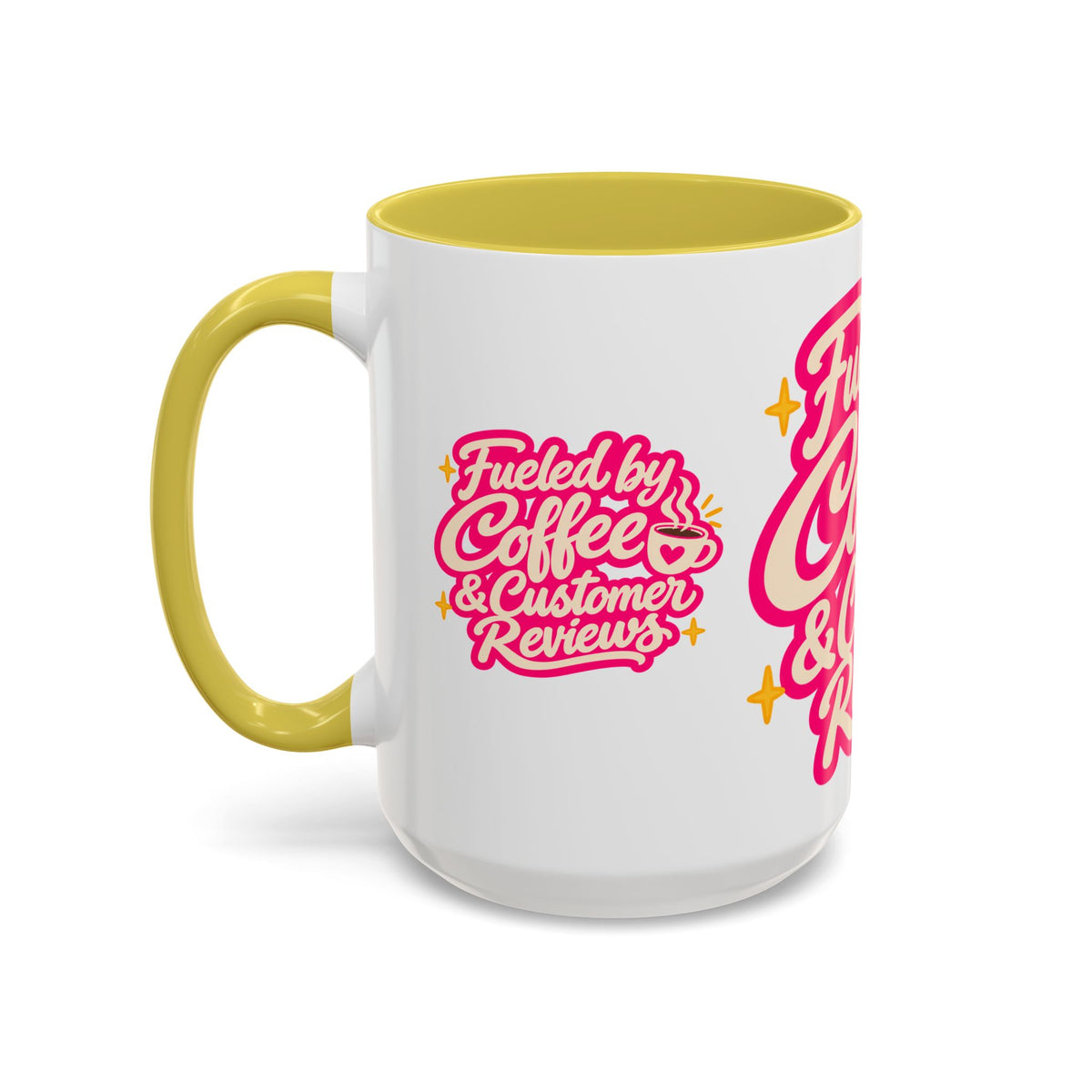 Fueled by Coffee & Customer Reviews Accent Mug — Small-Business Owner Coffee Cup