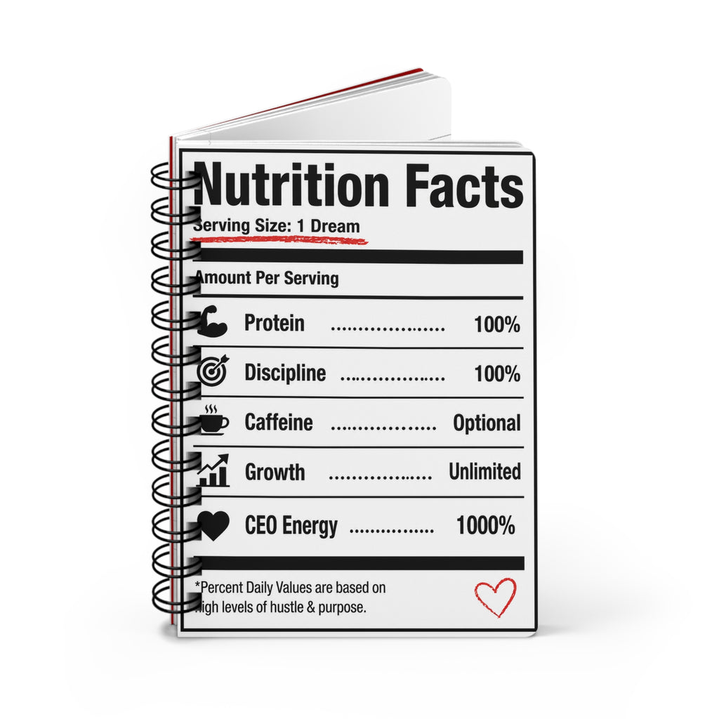 Nutrition Facts: CEO Edition Spiral Journal | 150-Page Motivational Notebook for Entrepreneurs, Small Business Owners & Goal Getters