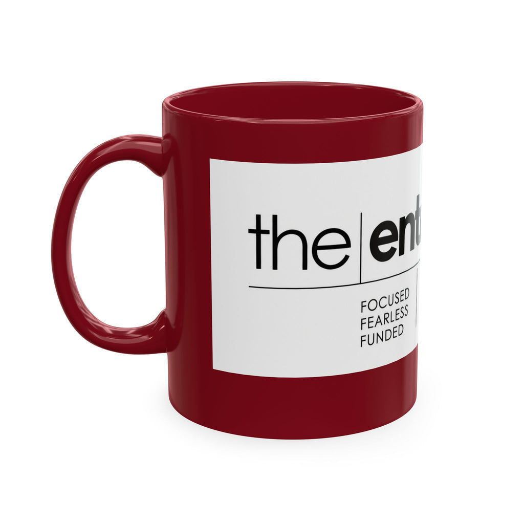 The Entrepreneur 24/7 Ceramic Mug — Focused, Fearless, Funded Business Owner Coffee Cup