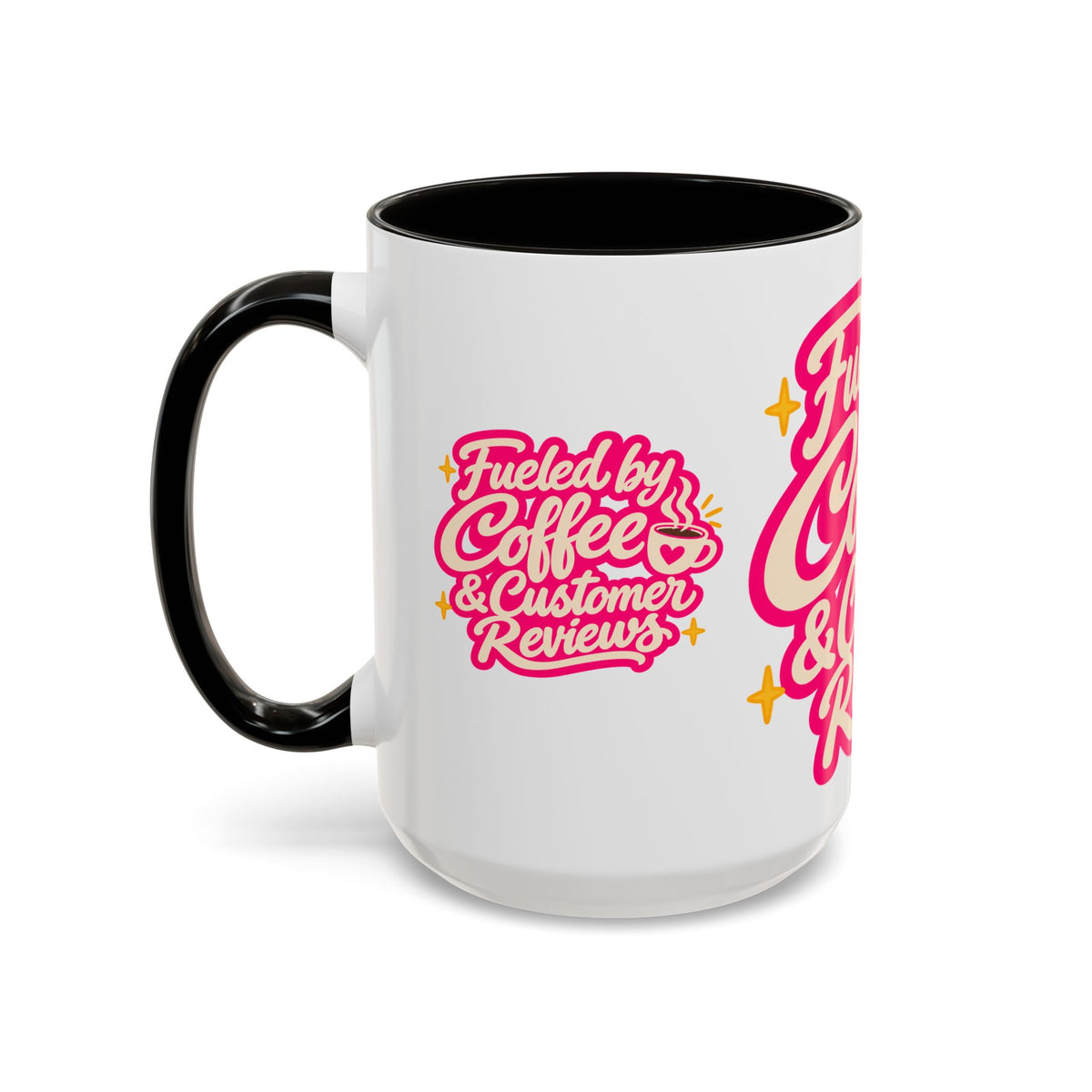 Fueled by Coffee & Customer Reviews Accent Mug — Small-Business Owner Coffee Cup