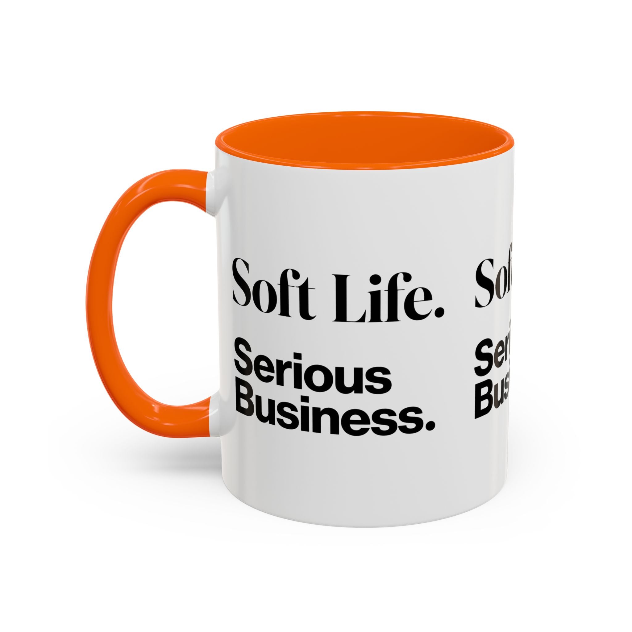 Soft Life. Serious Business. Accent Mug — Entrepreneur & Business Owner Coffee Cup