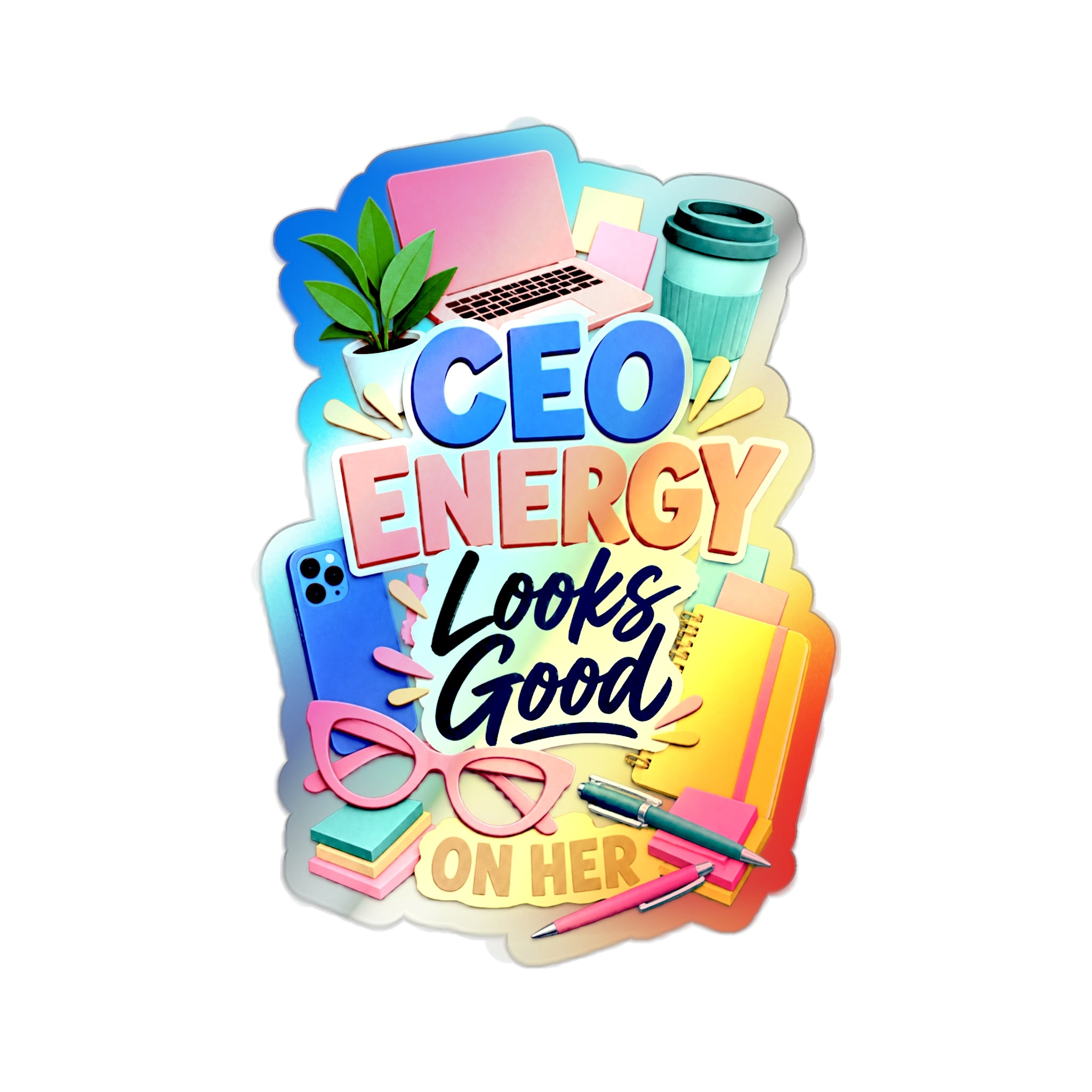 CEO Energy Looks Good on Her Holographic Sticker | Women in Business Decal | Female Entrepreneur Laptop Sticker | Boss Gift