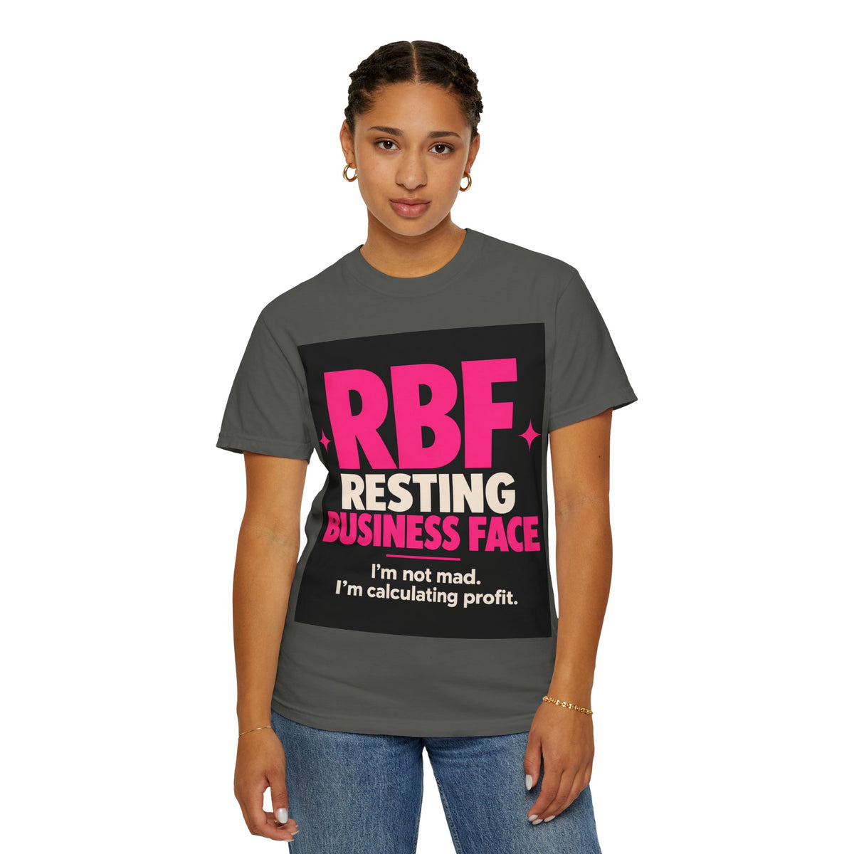 RBF Resting Business Face T-Shirt — I'm Not Mad, I'm Calculating Profit