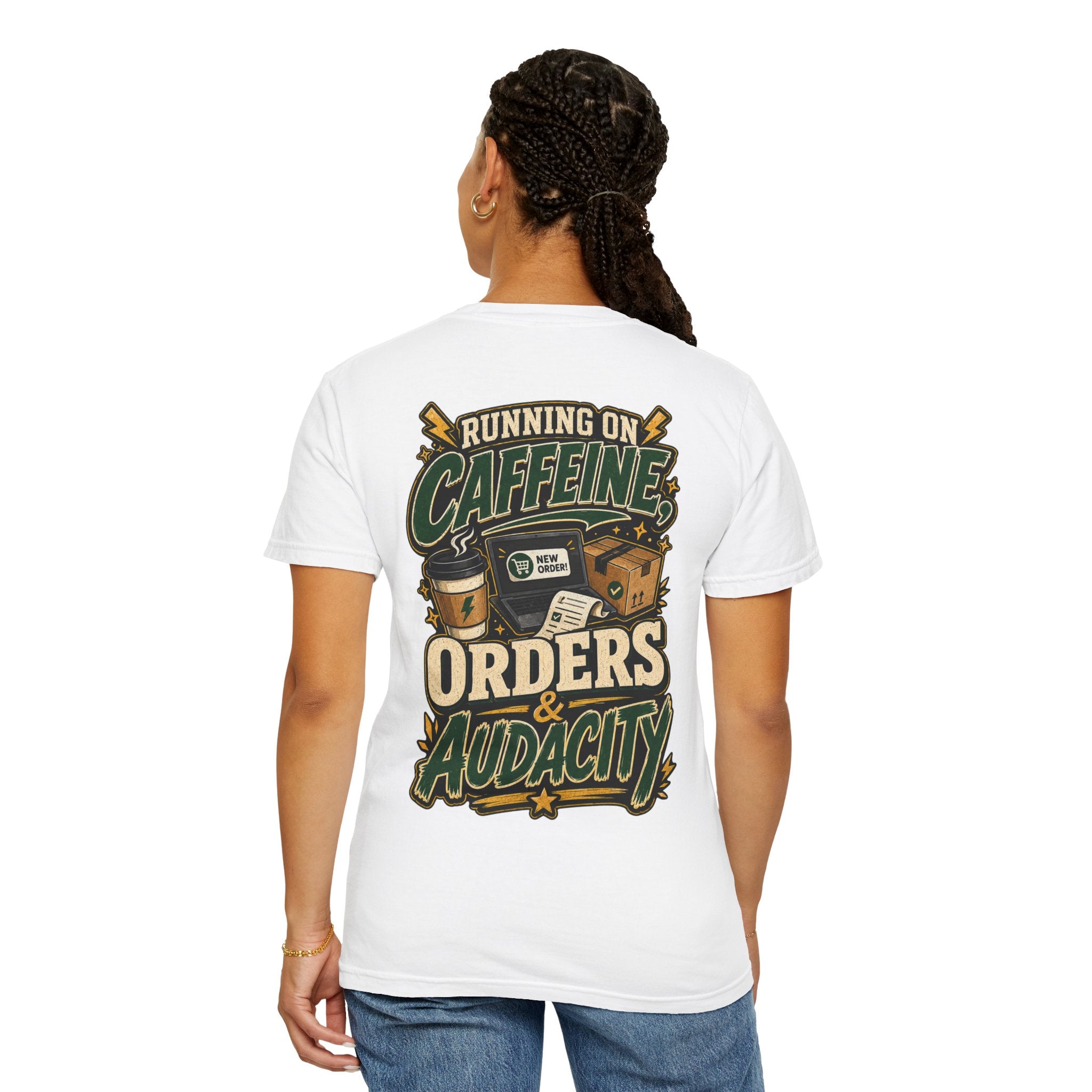 Funny Small Business Owner T-Shirt — “Running on Caffeine, Orders & Audacity” Graphic Tee