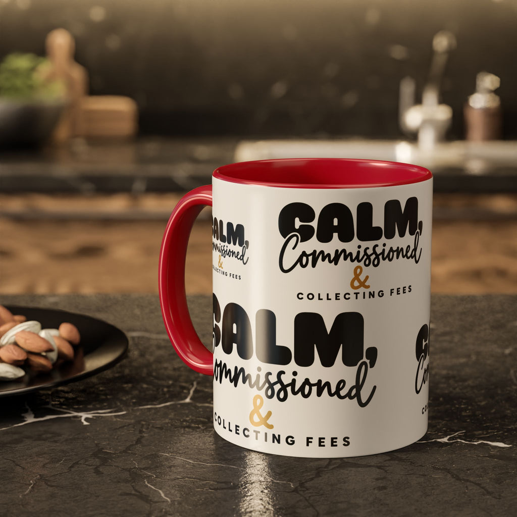 Calm, Commissioned & Collecting Fees Accent Coffee Mug — Notary Public Gift