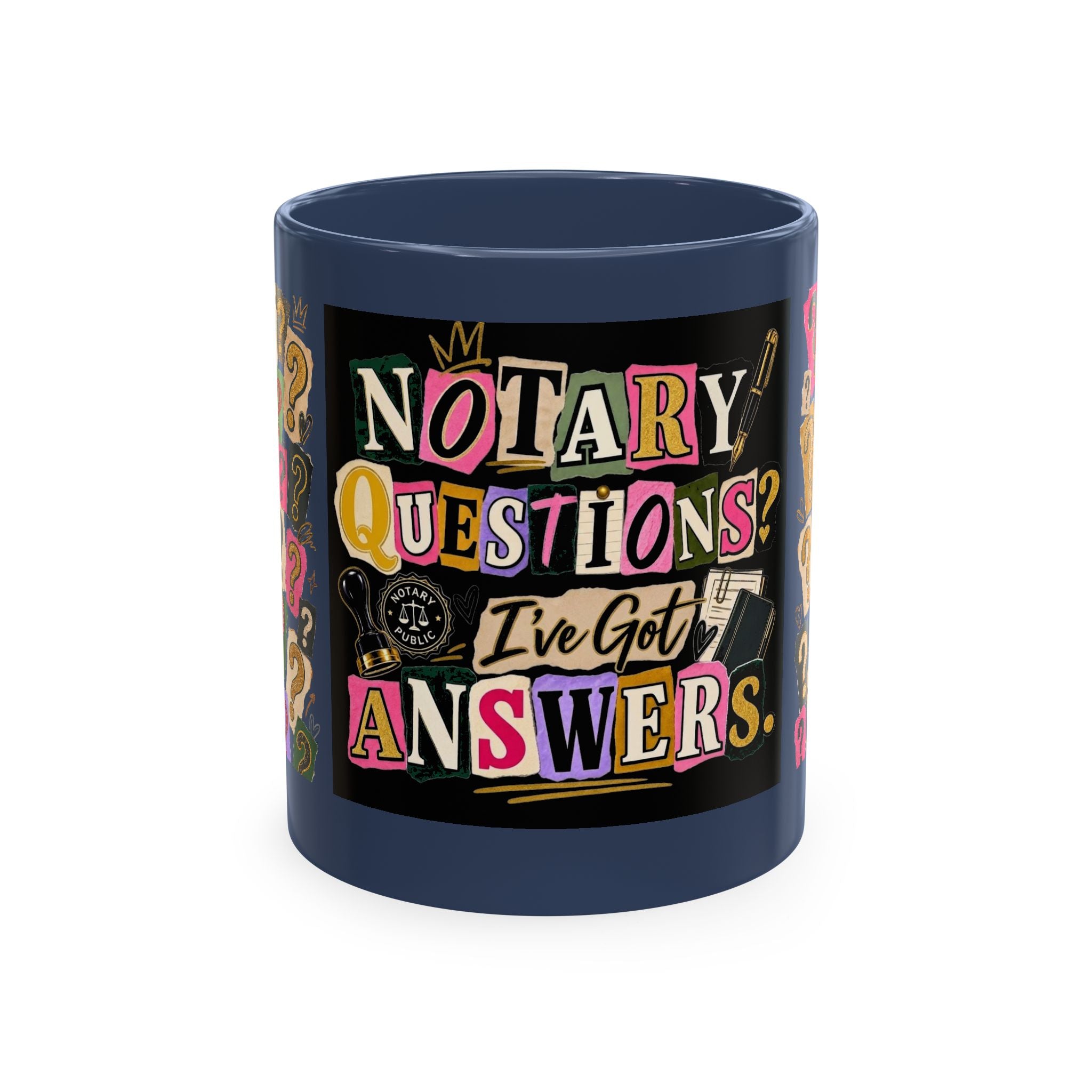 Notary Questions? I’ve Got Answers Ceramic Mug — Colorful Notary Public Coffee Cup