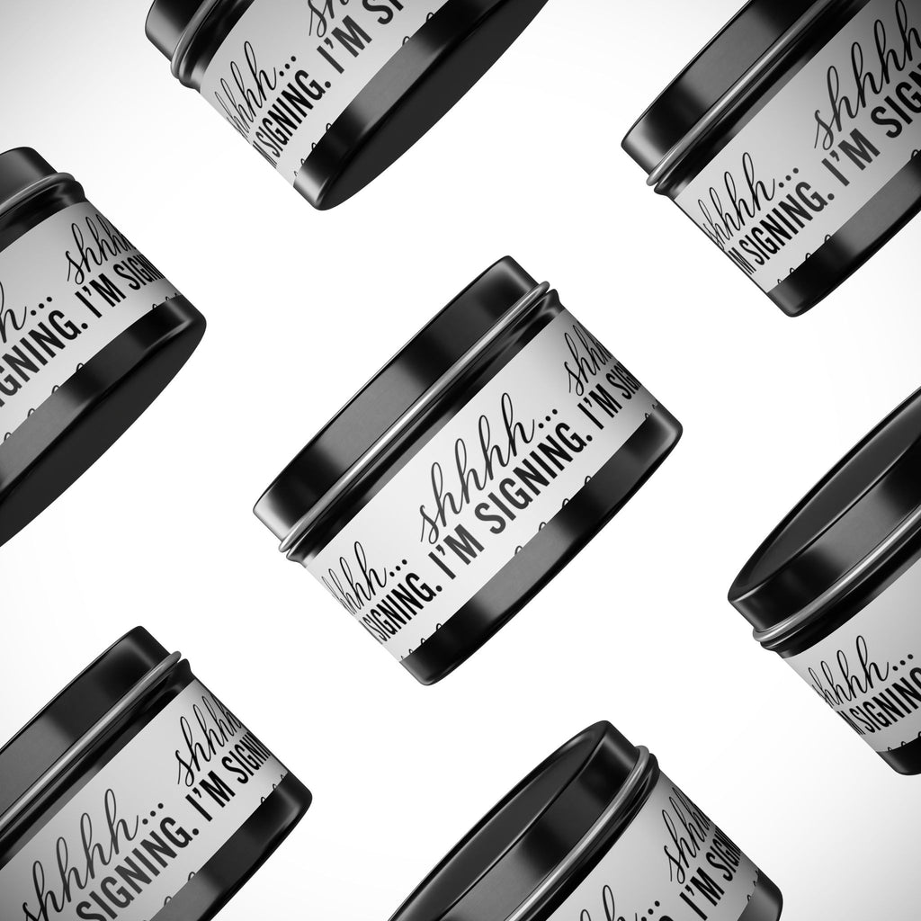 Shhhh... I'm Signing Candle | Funny Notary Gift | Coconut Apricot Wax Tin Candle