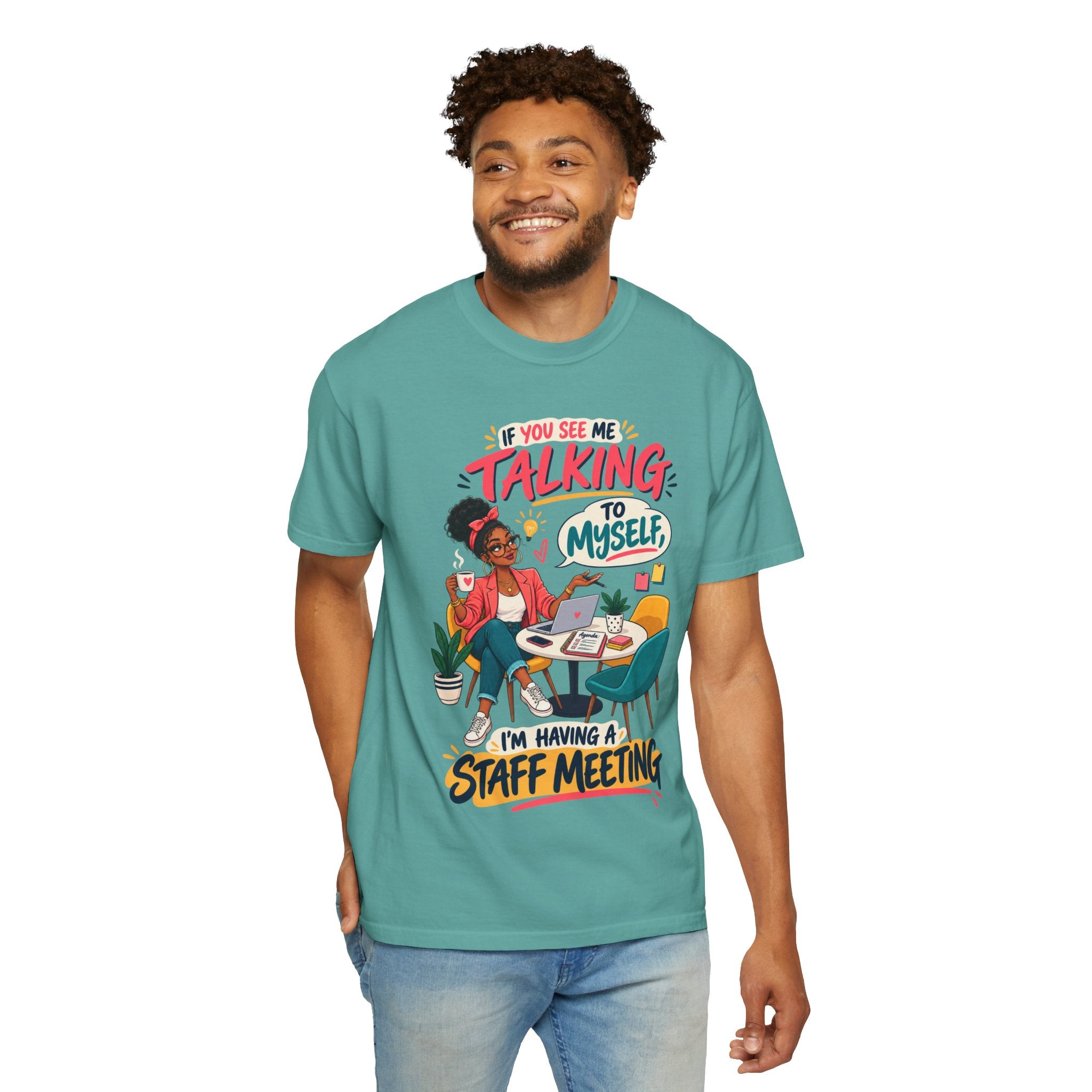 Funny Small Business Owner T-Shirt — “If You See Me Talking to Myself” Staff Meeting Graphic Tee