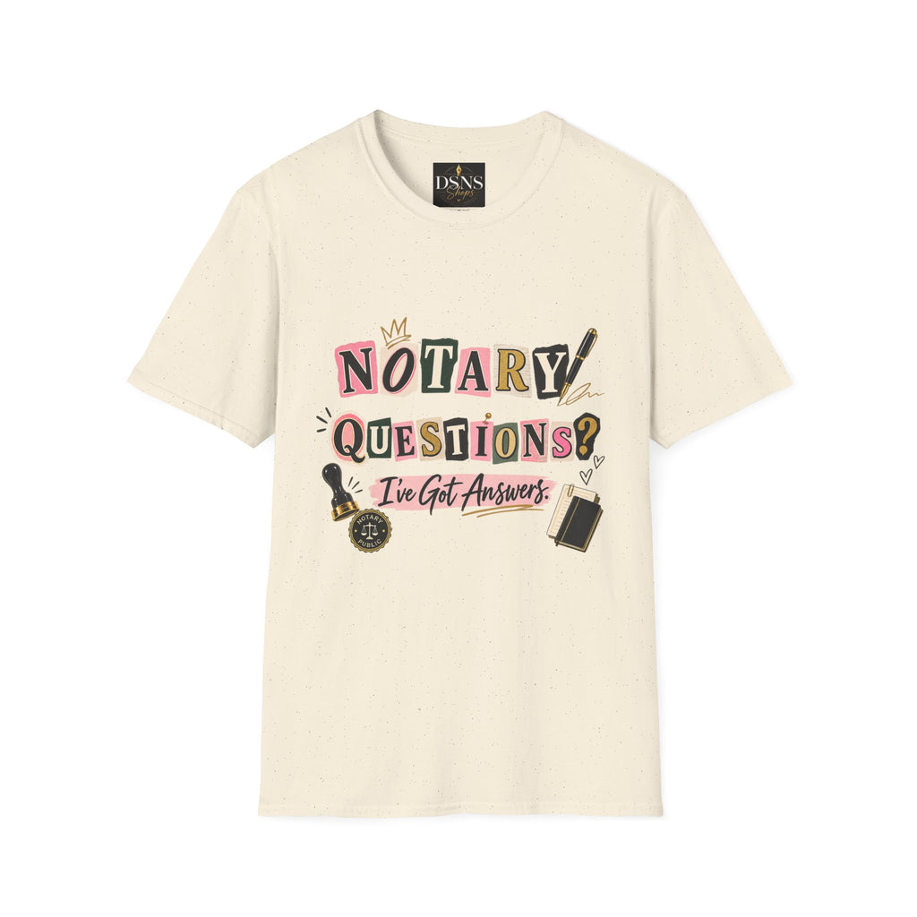 Notary Questions? I’ve Got Answers T-Shirt — Notary Public Graphic Tee