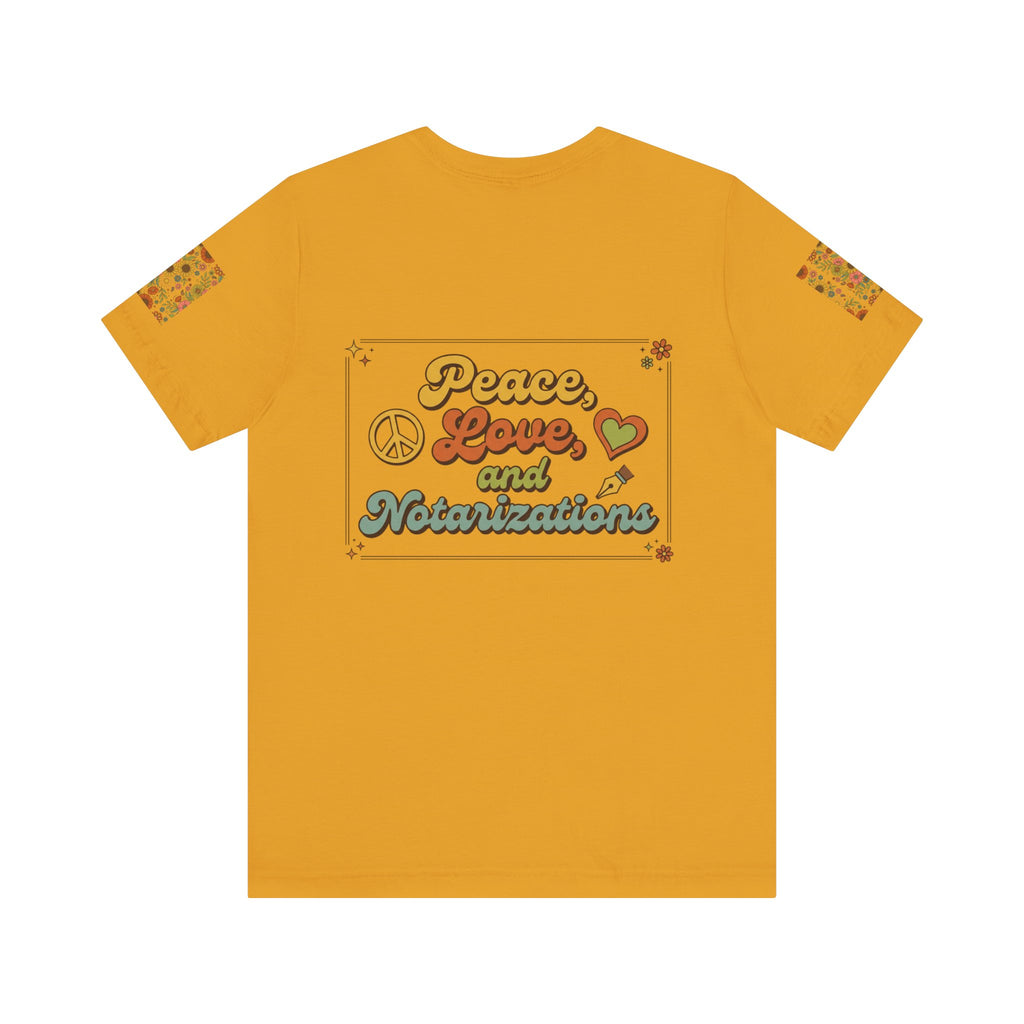 Peace, Love & Notarizations Unisex Jersey T-Shirt ☮️❤️🖋️