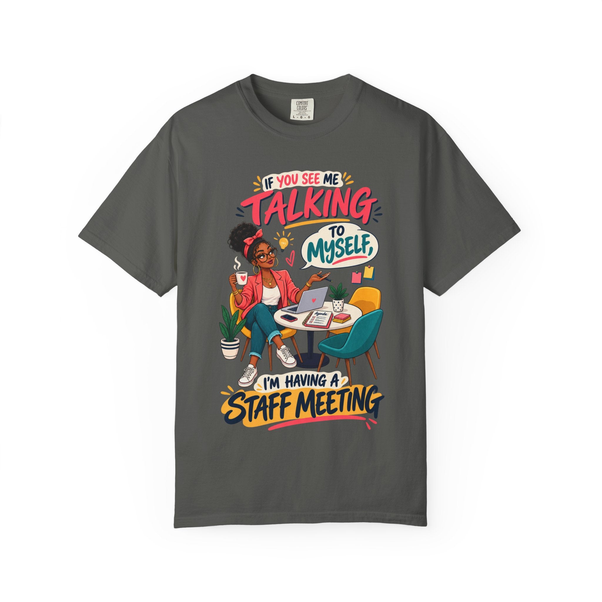 Funny Small Business Owner T-Shirt — “If You See Me Talking to Myself” Staff Meeting Graphic Tee