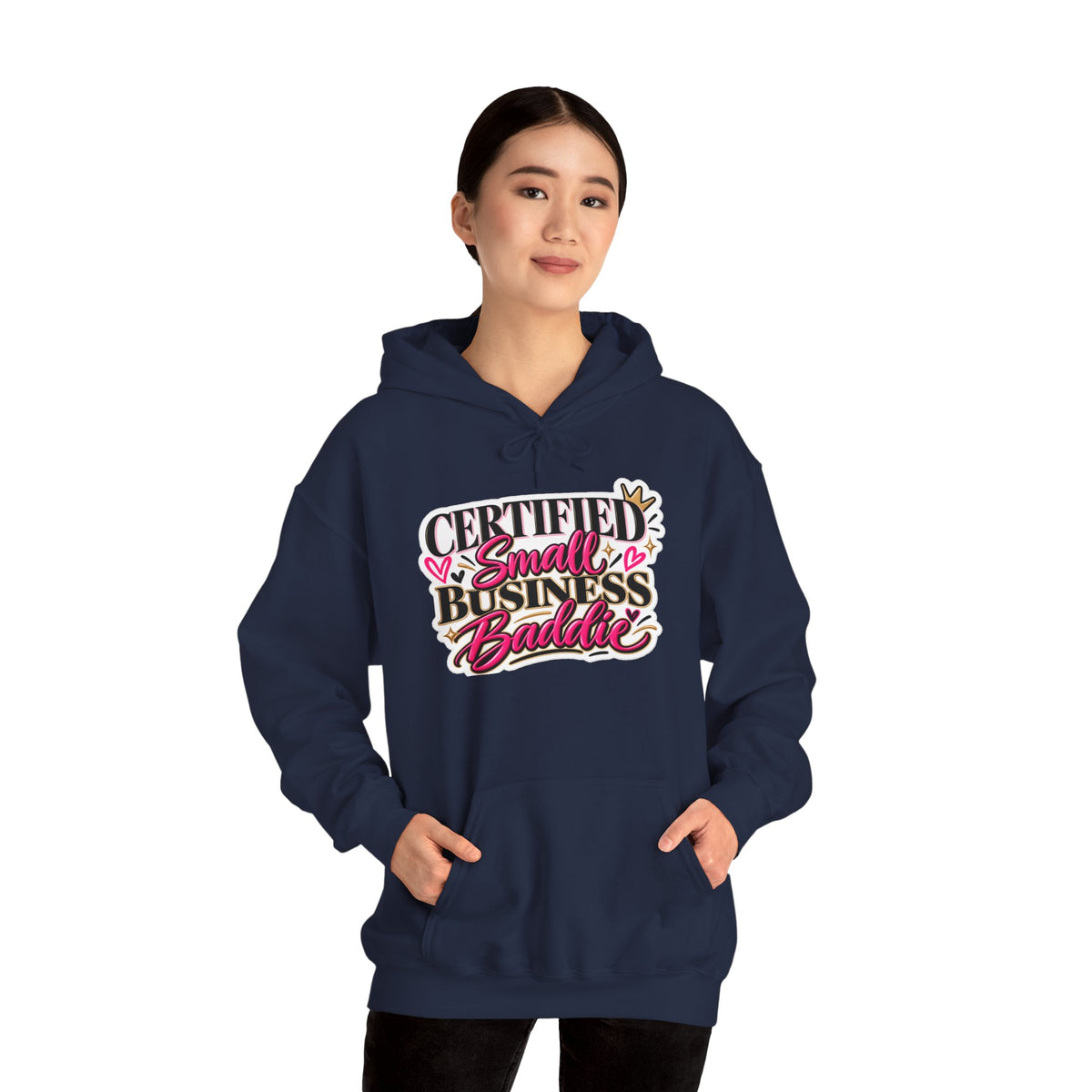 Certified Small Business Baddie Hoodie — Bold Women Entrepreneur Graphic Sweatshirt