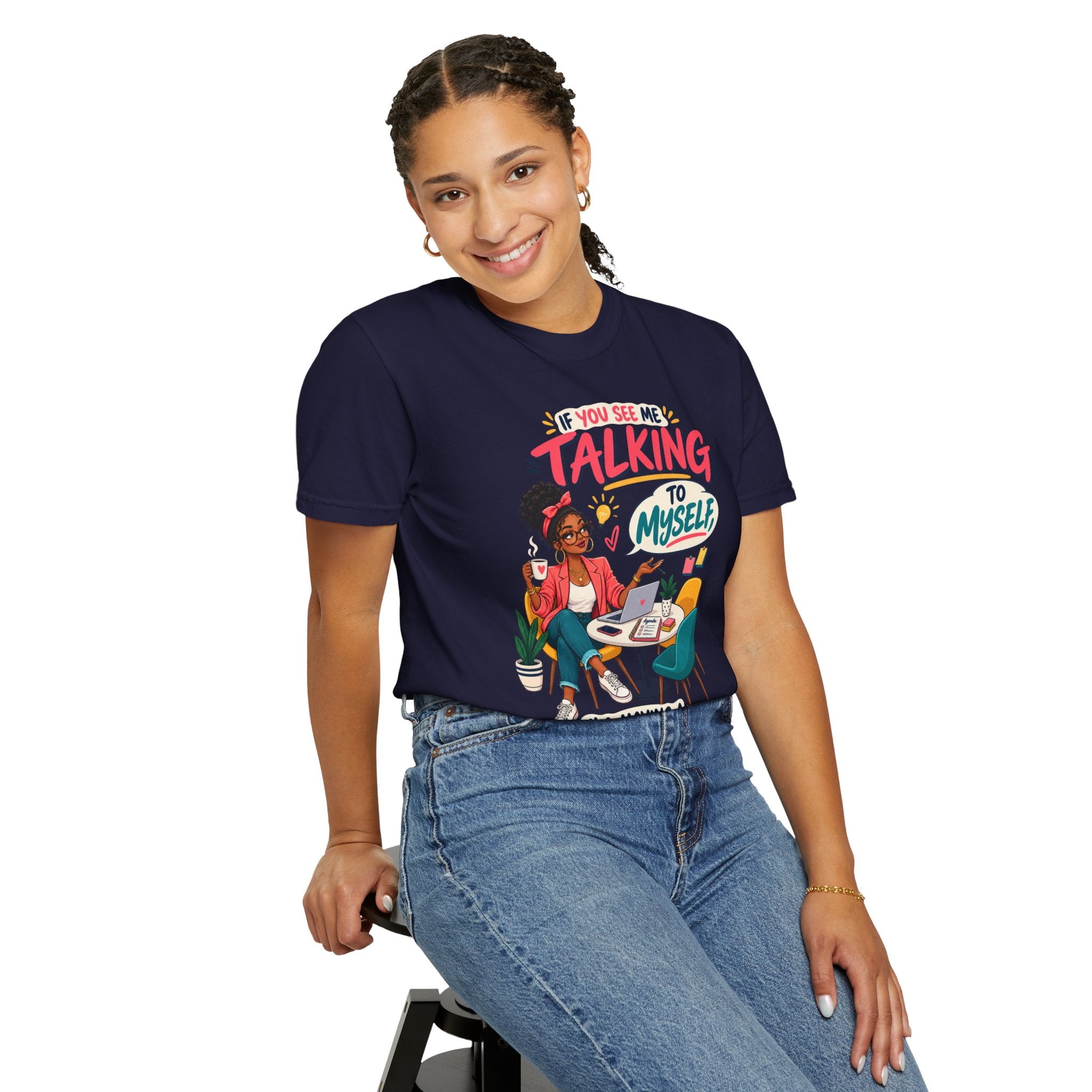 Funny Small Business Owner T-Shirt — “If You See Me Talking to Myself” Staff Meeting Graphic Tee