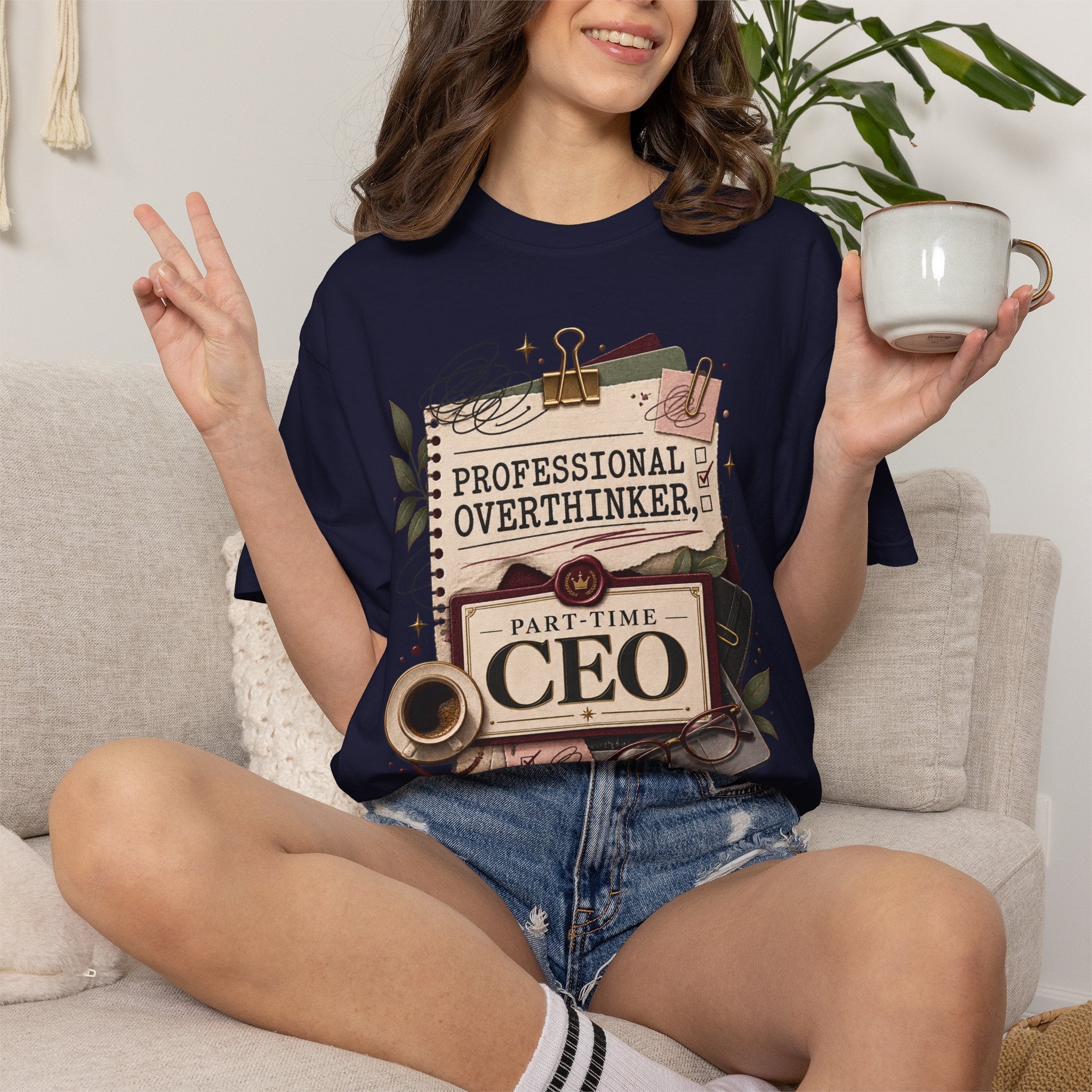 Professional Overthinker Part-Time CEO T-Shirt | Funny Small Business Owner Graphic Tee | Entrepreneur Gift | Garment-Dyed Shirt