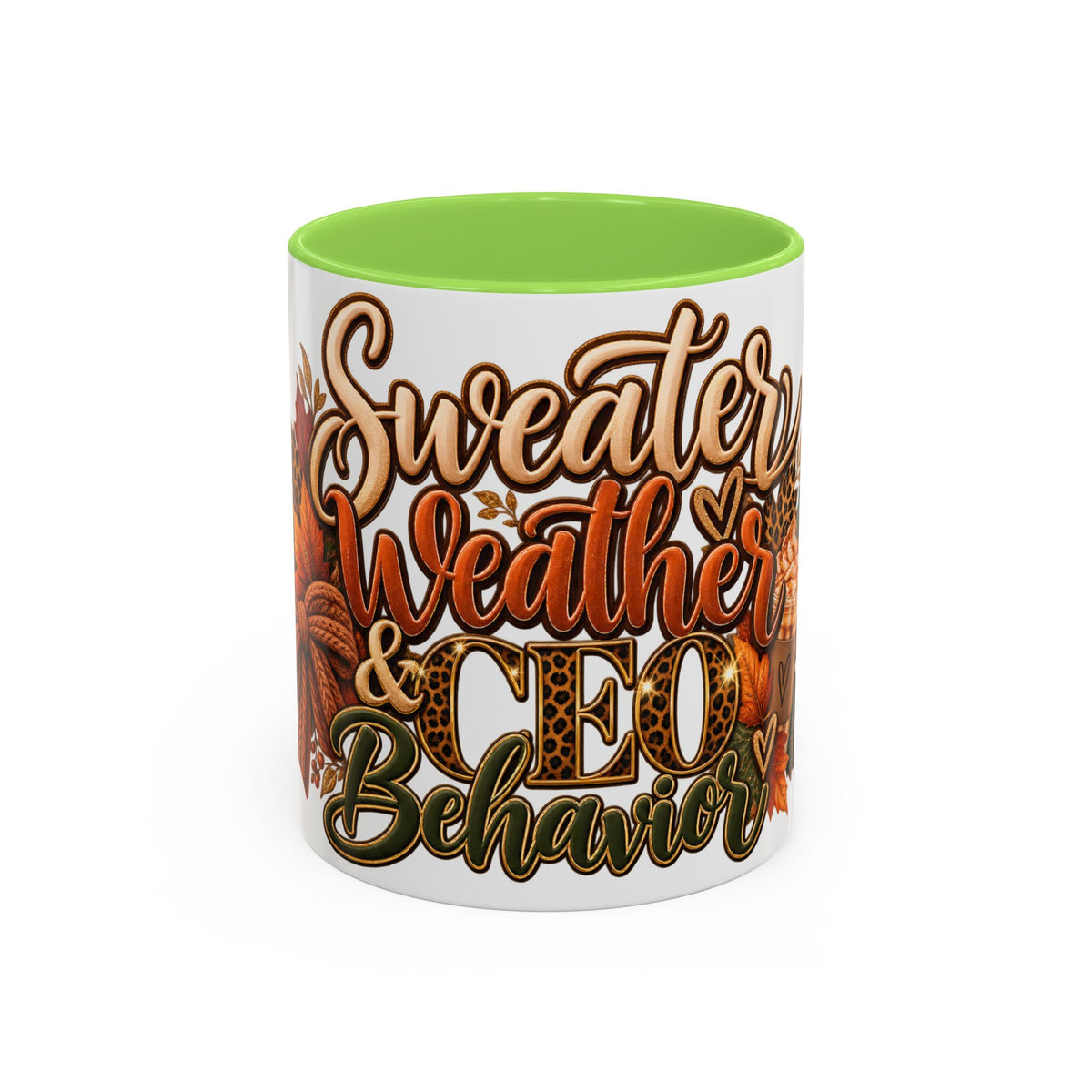 Sweater Weather & CEO Behavior Mug – Fall Pumpkin Latte Seasonal Coffee Cup (11oz/15oz)