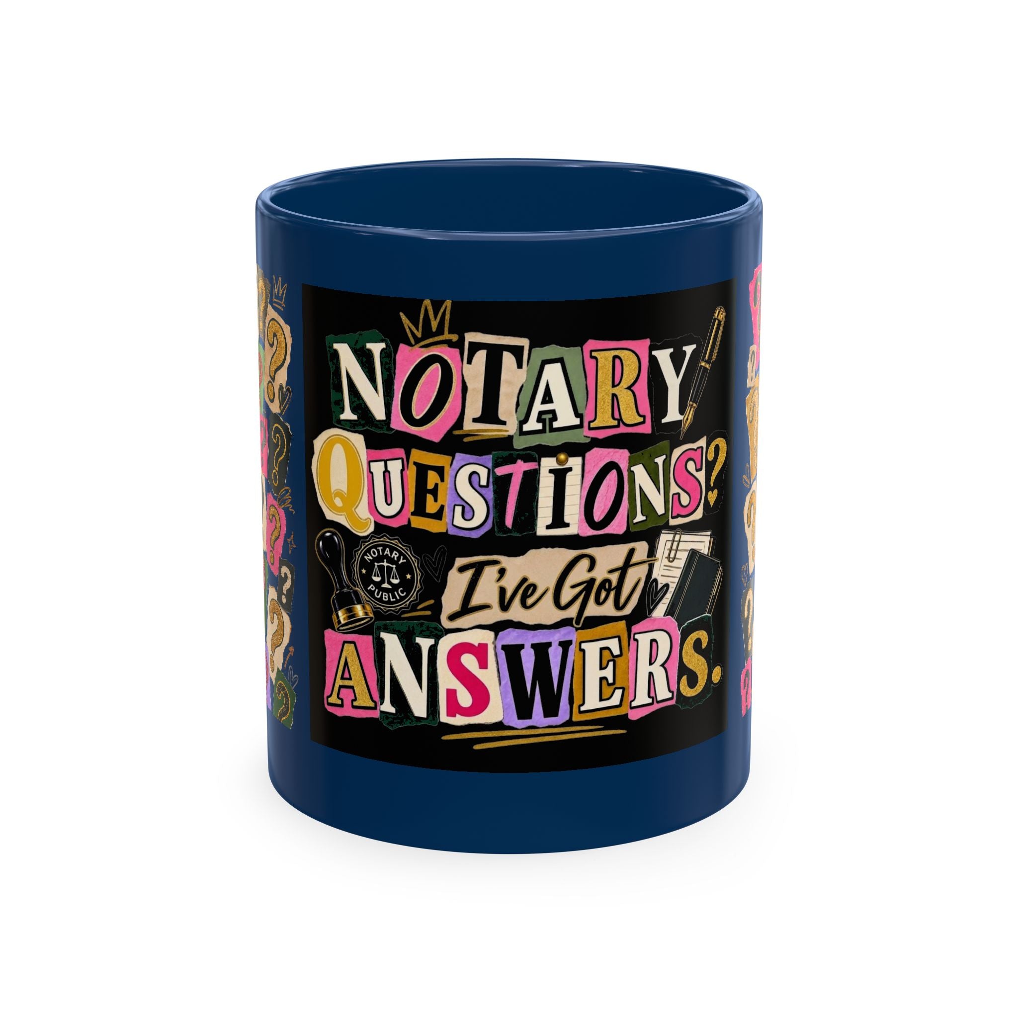 Notary Questions? I’ve Got Answers Ceramic Mug — Colorful Notary Public Coffee Cup