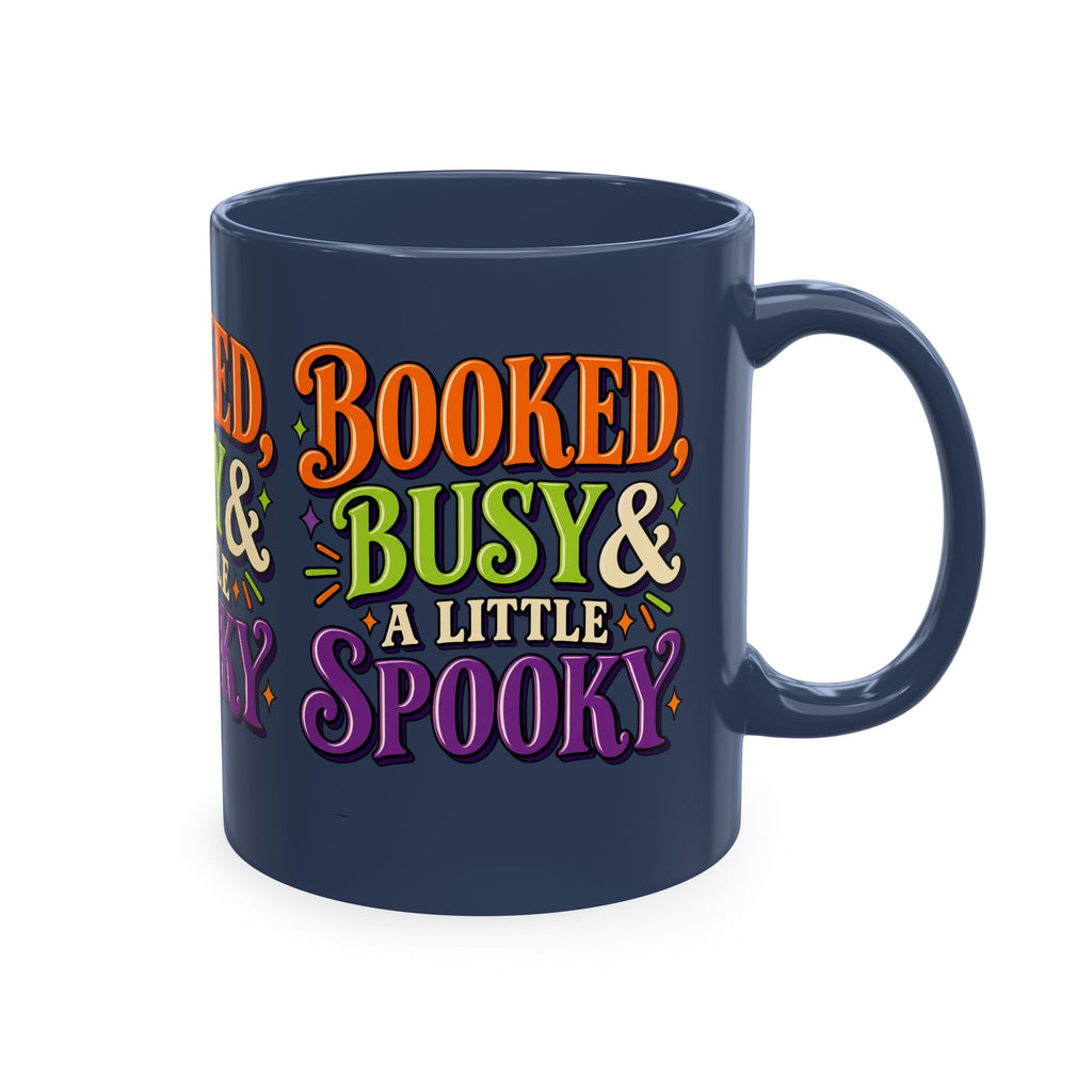 Booked, Busy & a Little Spooky Mug — Halloween Book Lover Coffee Cup