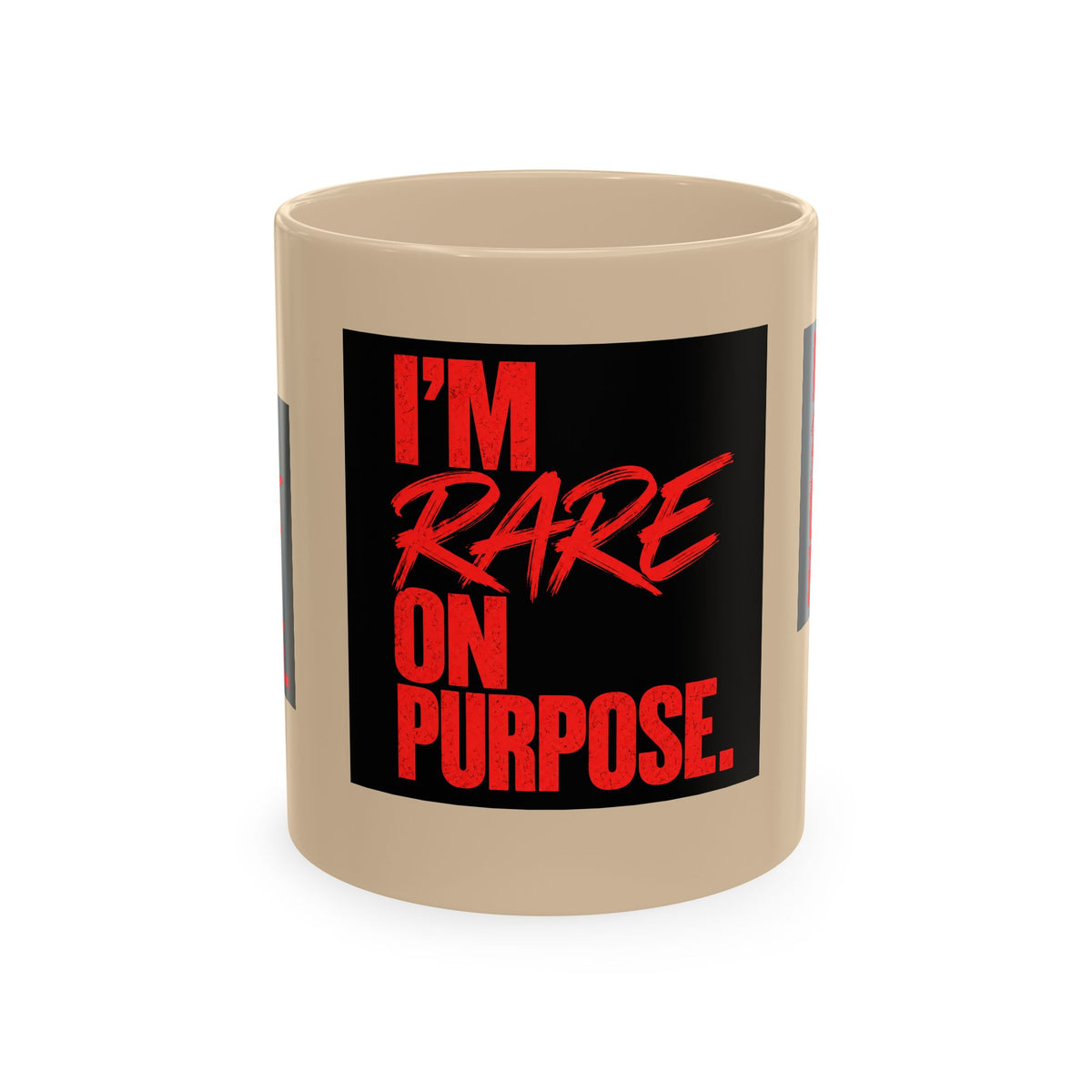 ❤️ I'm Rare on Purpose Ceramic Mug