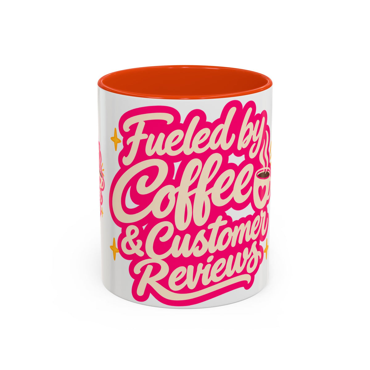 Fueled by Coffee & Customer Reviews Accent Mug — Small-Business Owner Coffee Cup
