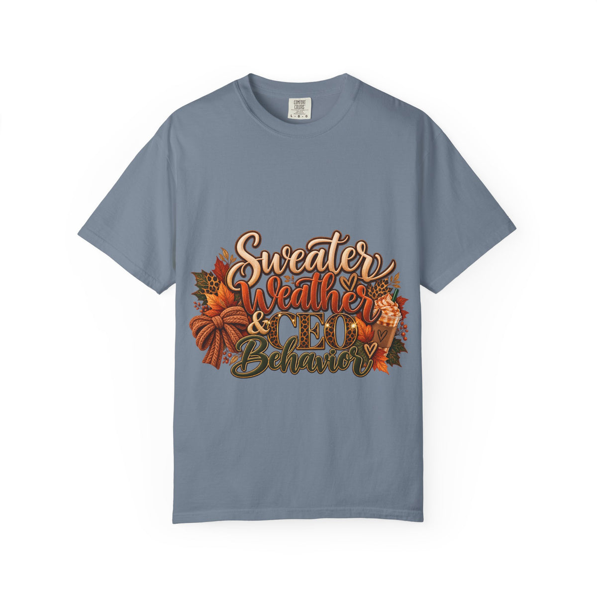 Sweater Weather & CEO Behavior T-Shirt