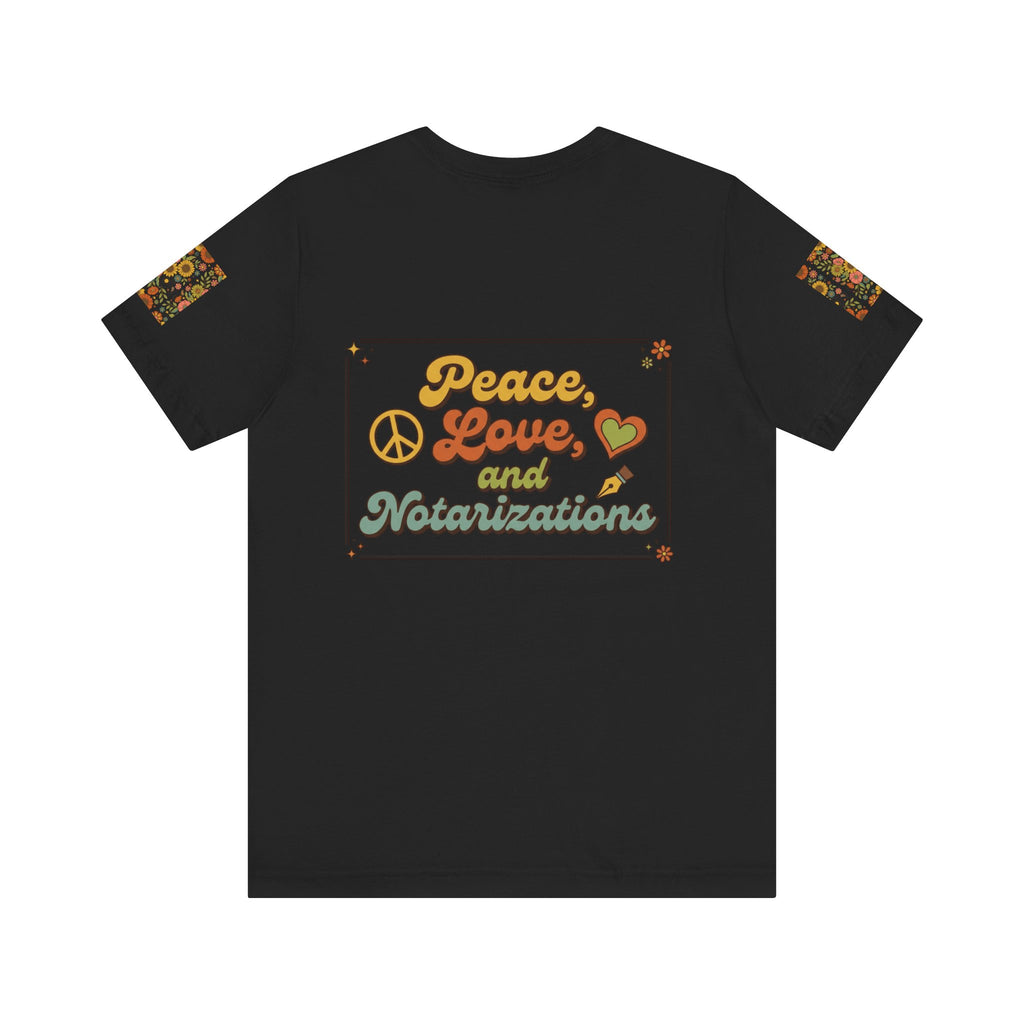 Peace, Love & Notarizations Unisex Jersey T-Shirt ☮️❤️🖋️