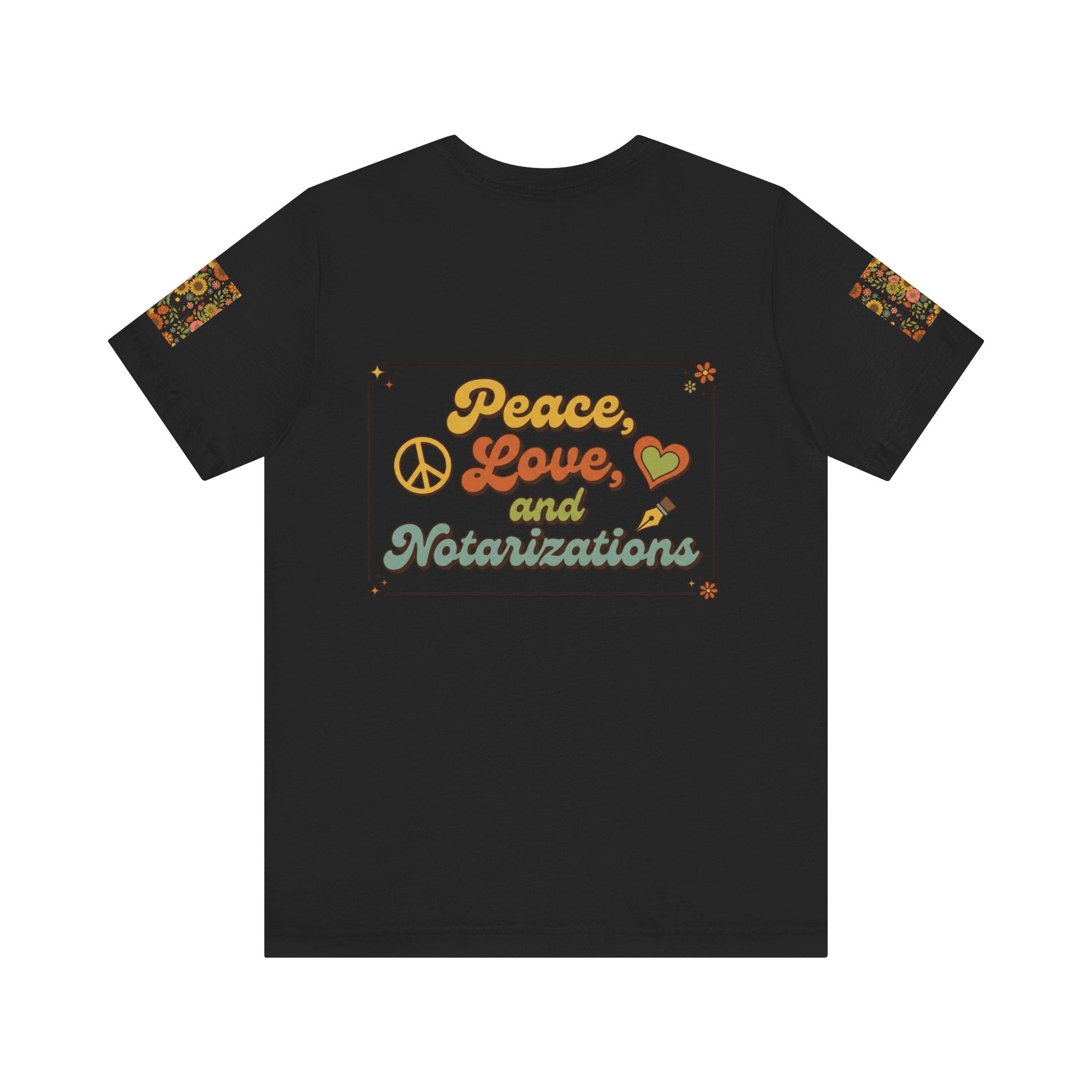 Peace, Love & Notarizations Unisex Jersey T-Shirt ☮️❤️🖋️