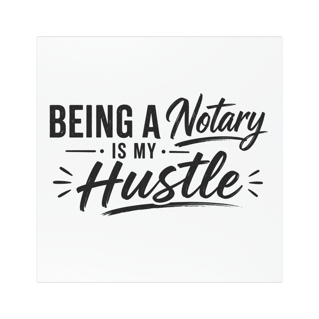 "Being a Notary is My Hustle" Black & White Notary Car Magnet