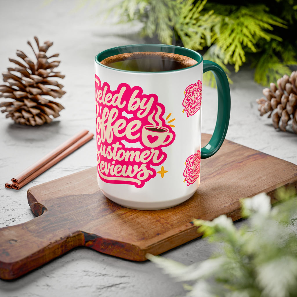 Fueled by Coffee & Customer Reviews Accent Mug — Small-Business Owner Coffee Cup