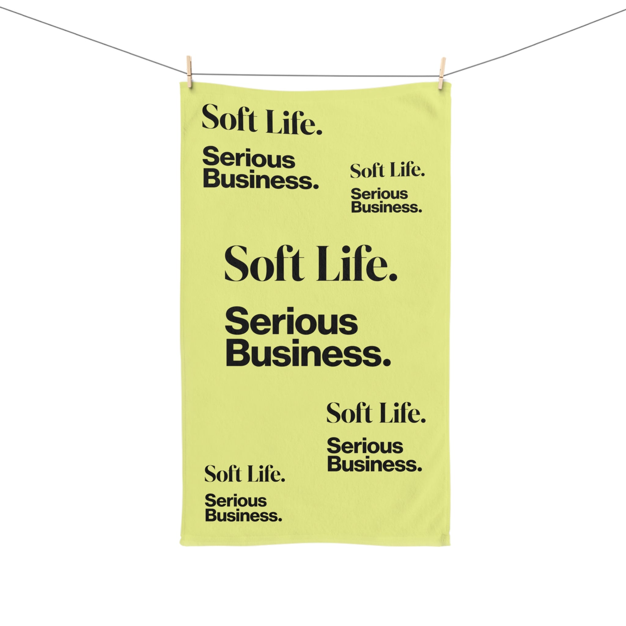 Soft Life. Serious Business. Pastel Yellow Hand Towel — Bold Minimal Text Pattern