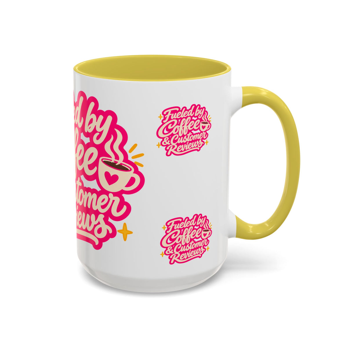 Fueled by Coffee & Customer Reviews Accent Mug — Small-Business Owner Coffee Cup