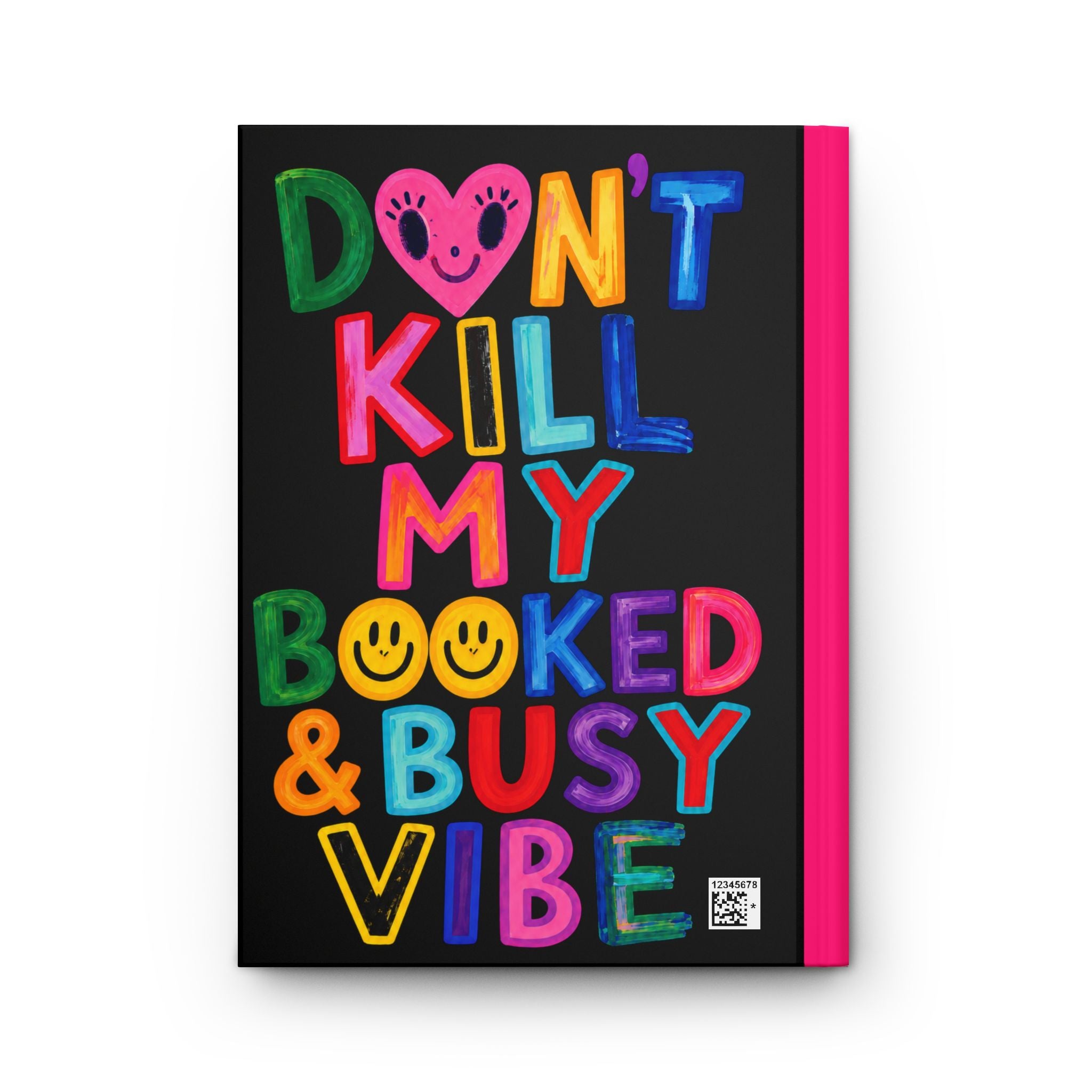 Don’t Kill My Booked & Busy Vibe Hardcover Journal